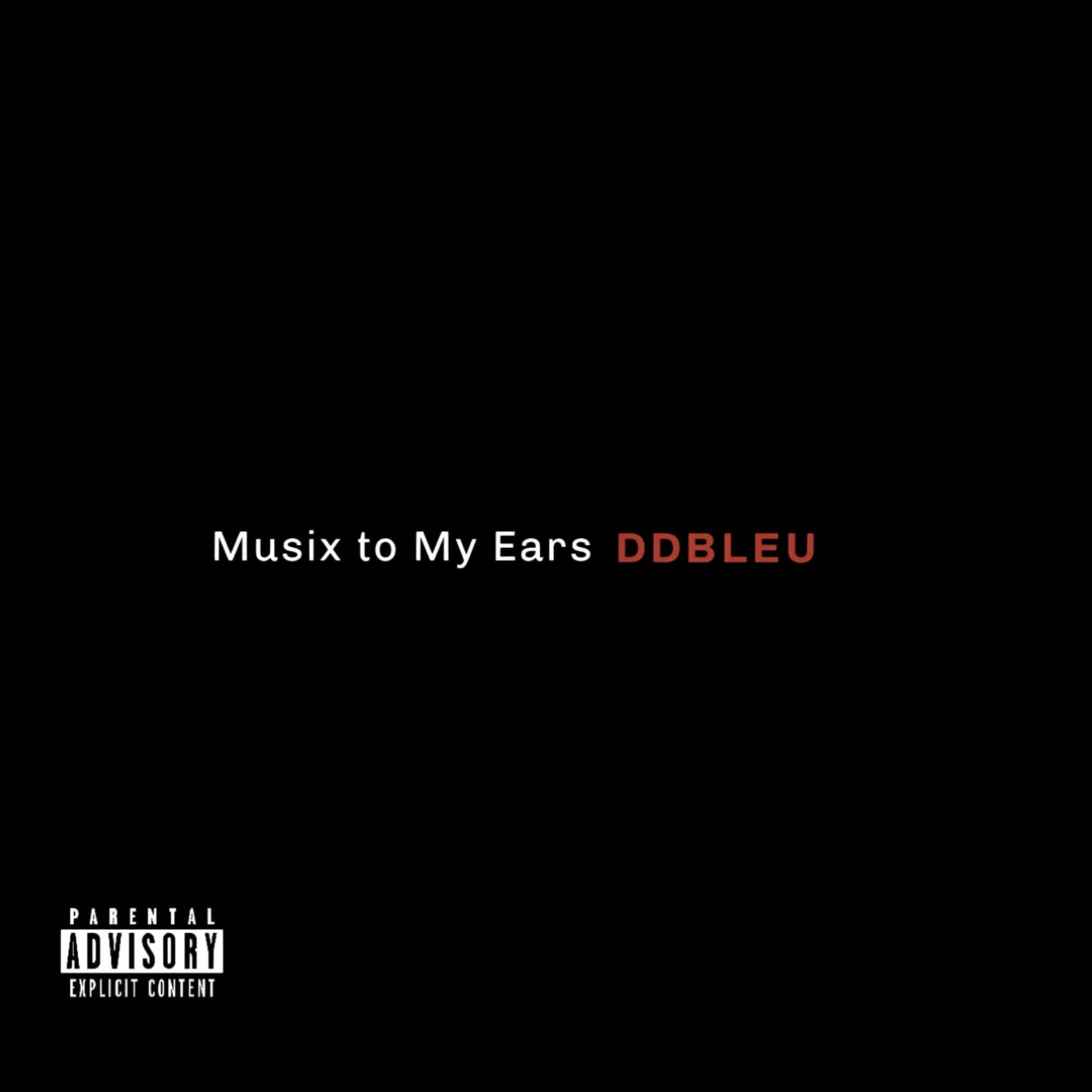 Musix To My Ears by Ddbleu cover art