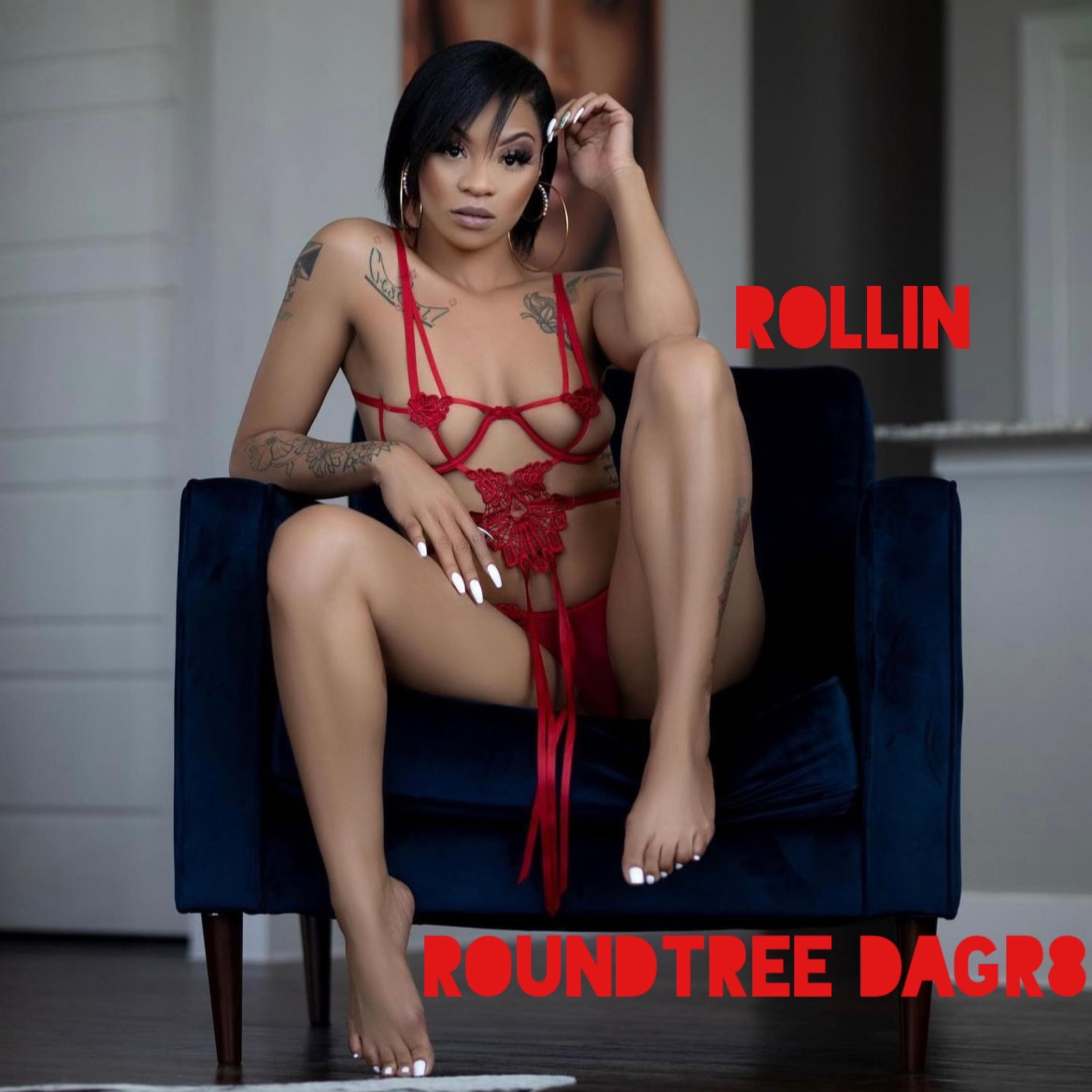 Rollin by Roundtree DaGr8 cover art