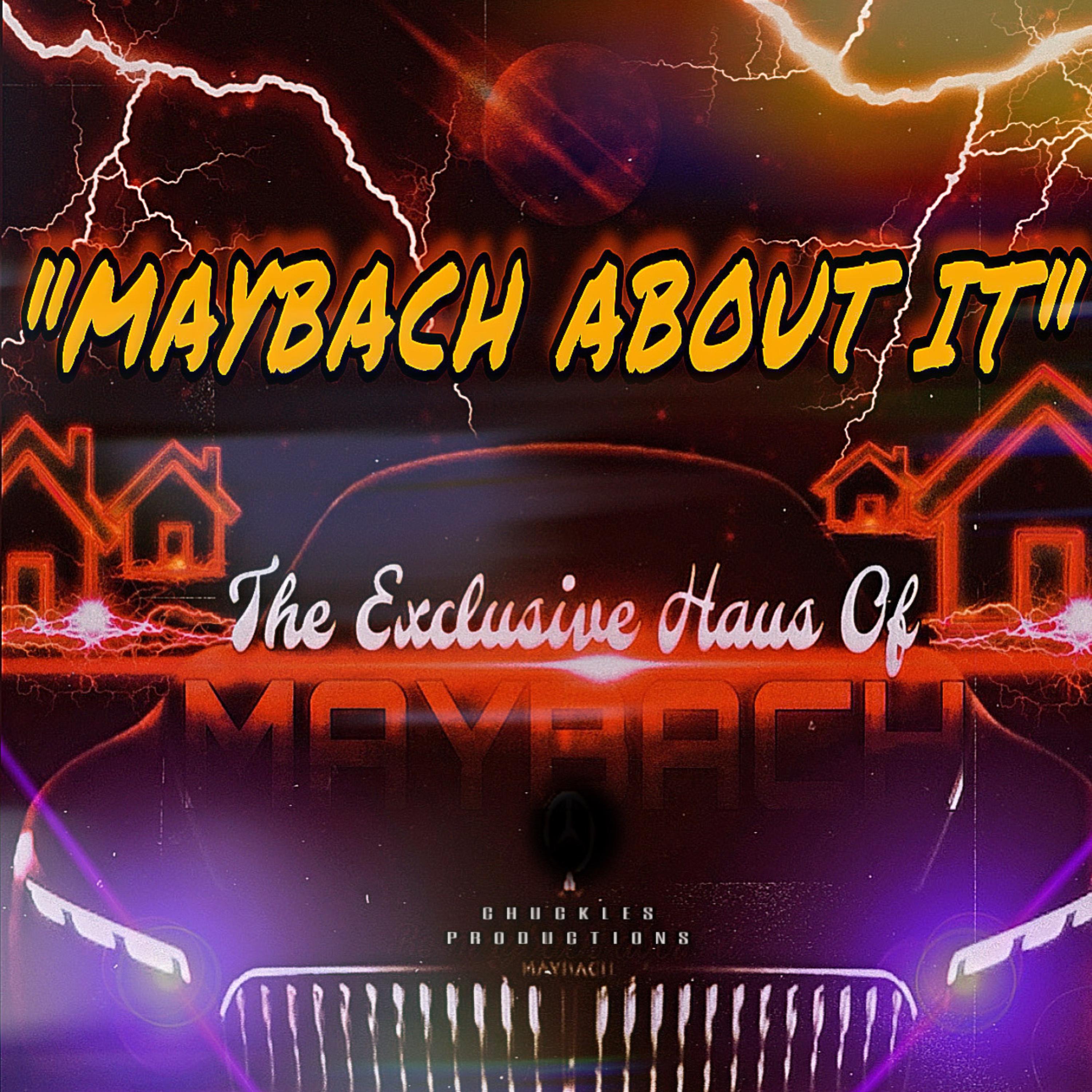 MAYBACH ABOUT IT artwork