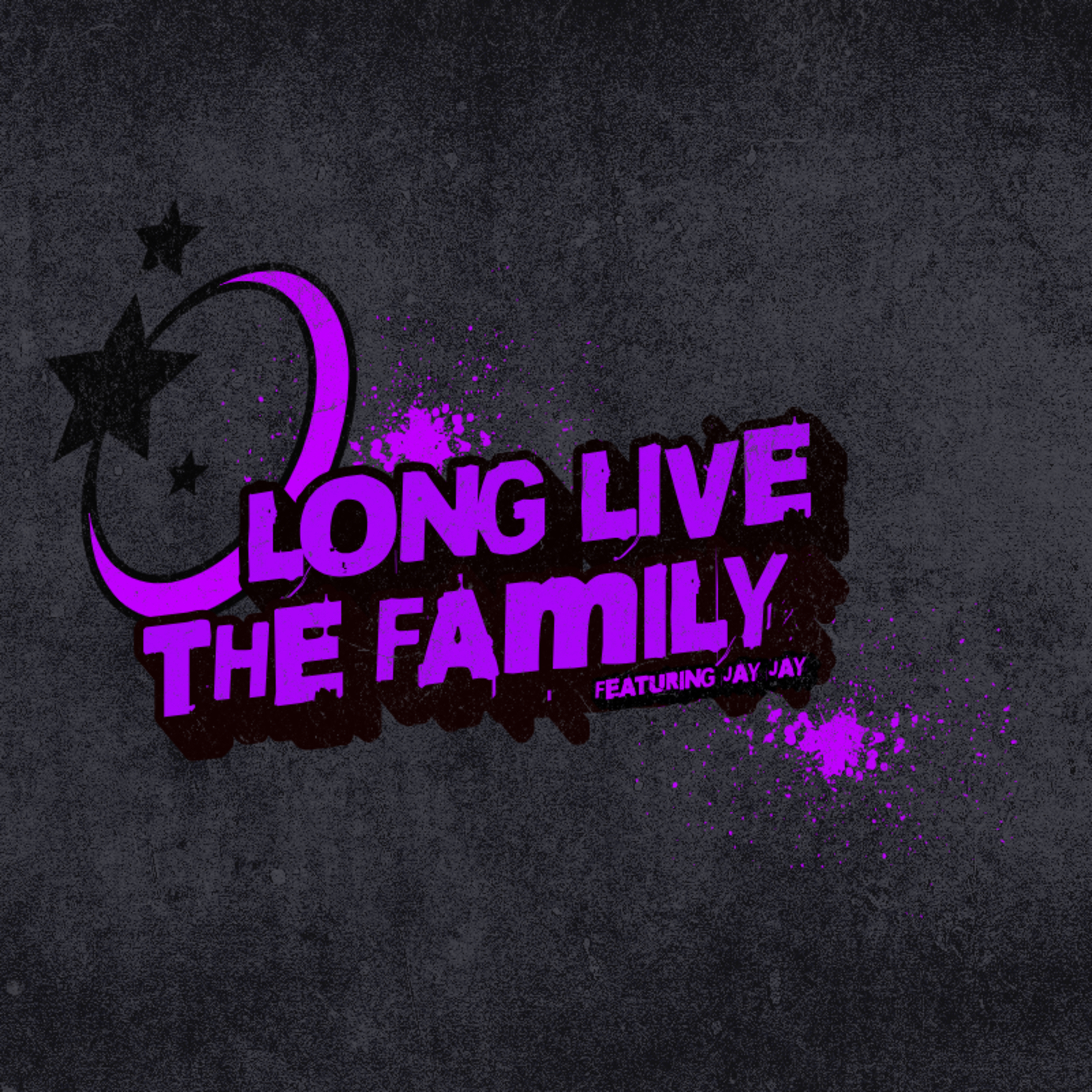 Long Live The Family artwork