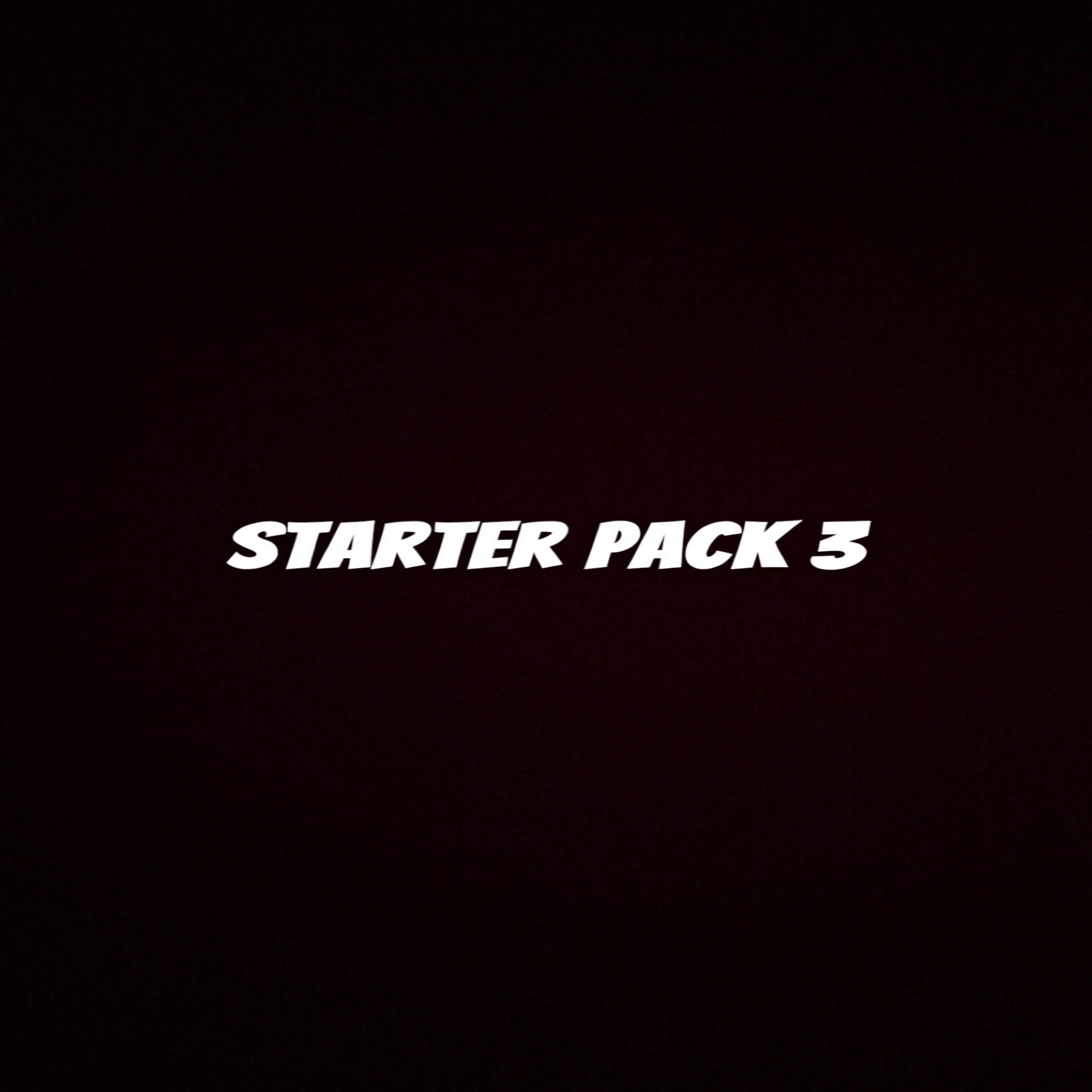 Starter Pack 3 by Oithats600 cover art
