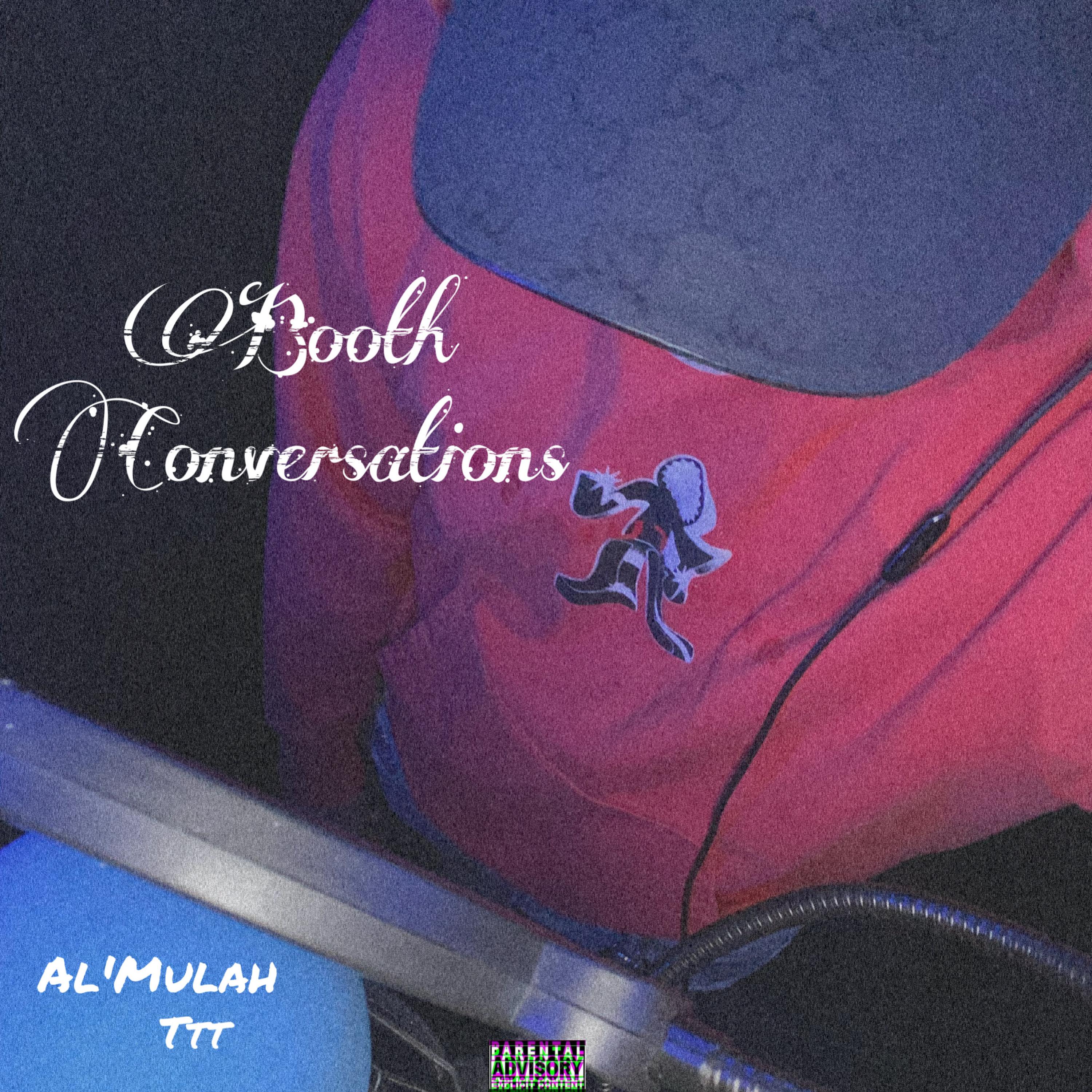 Booth Conversations by Al'Mulah  cover art