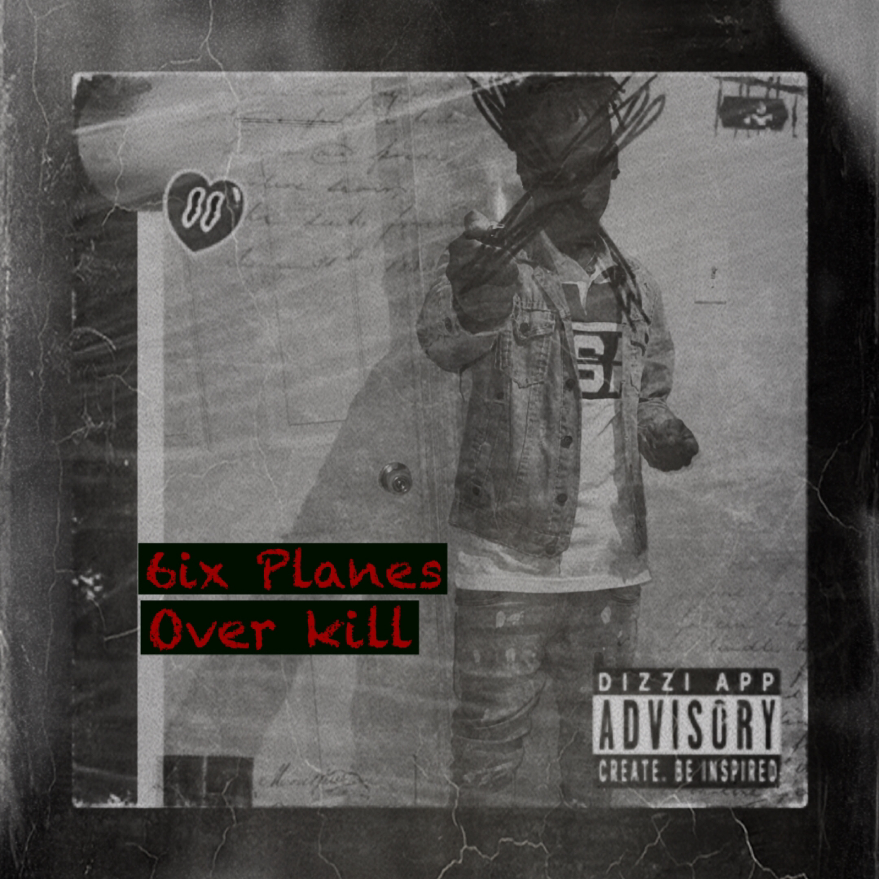 6ix Planes Over Kill artwork