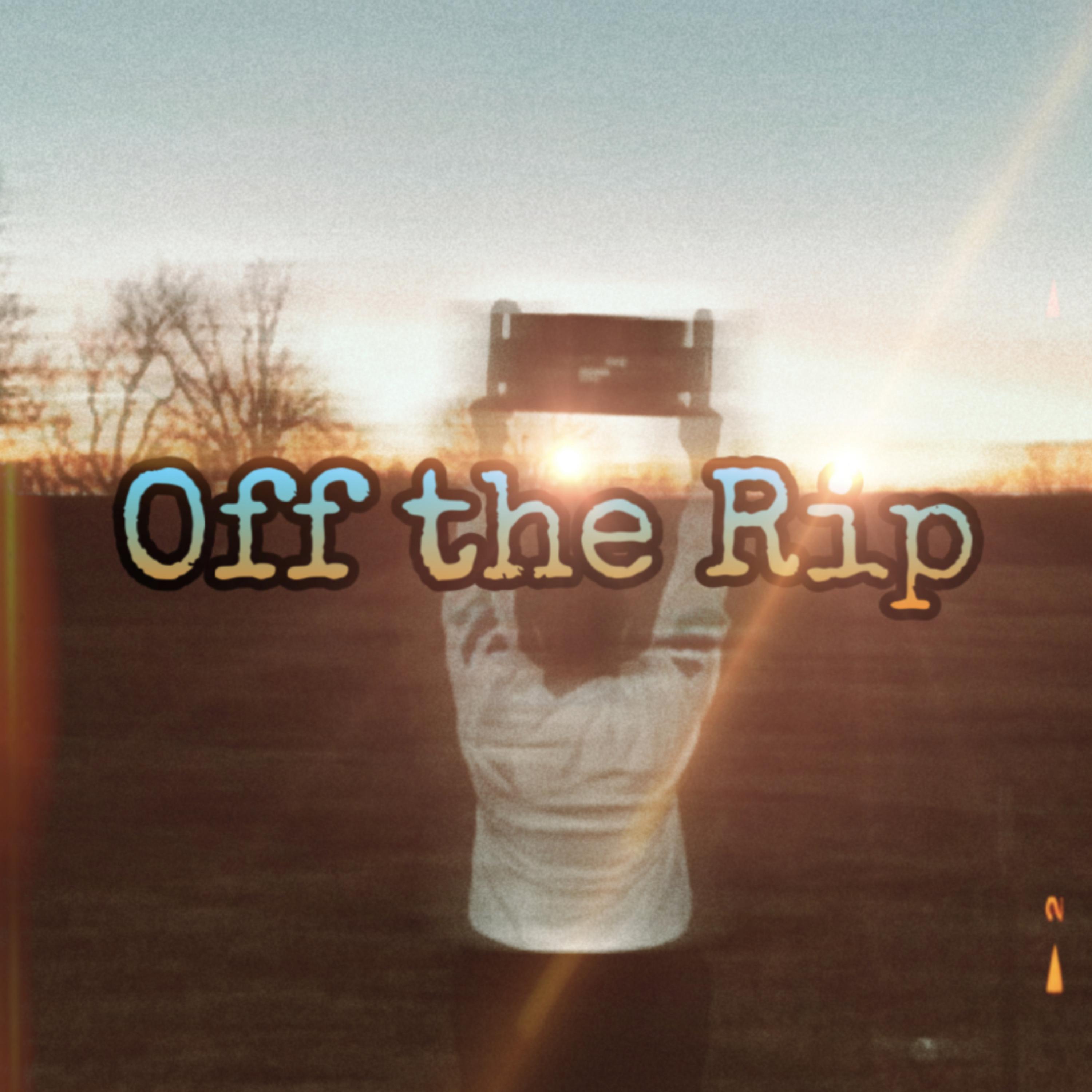 Off The Rip artwork