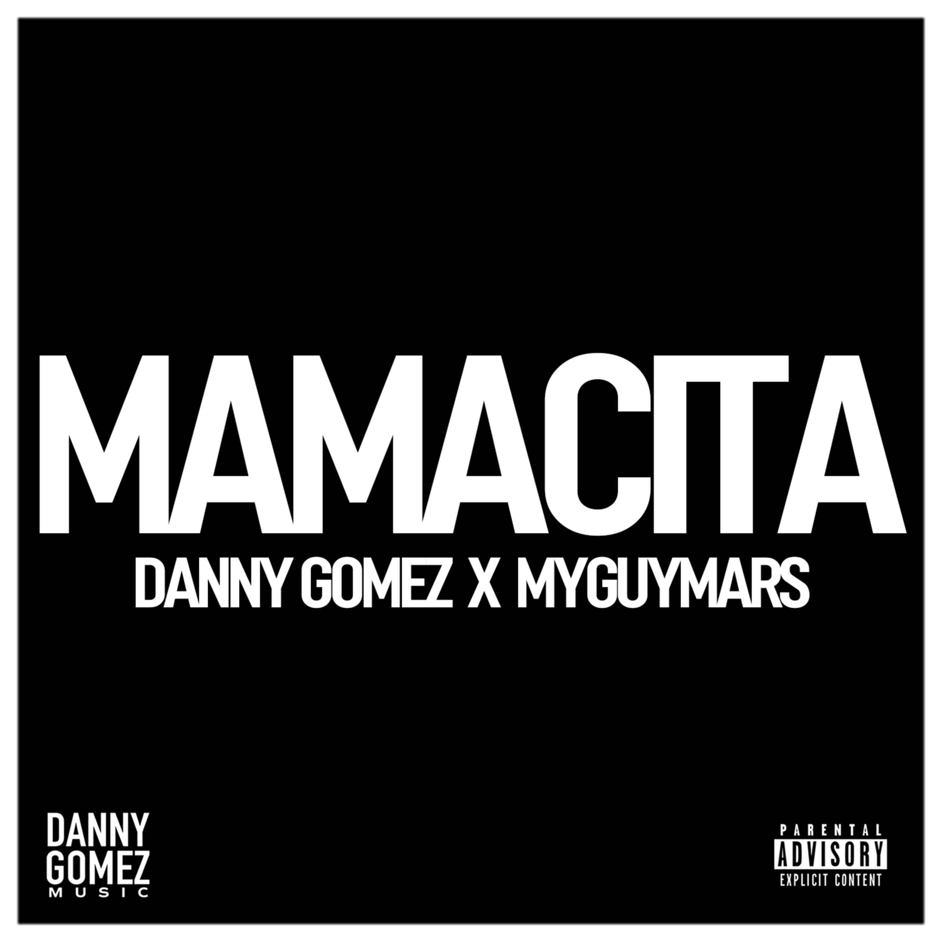 MAMACITA by Danny Gomez cover art