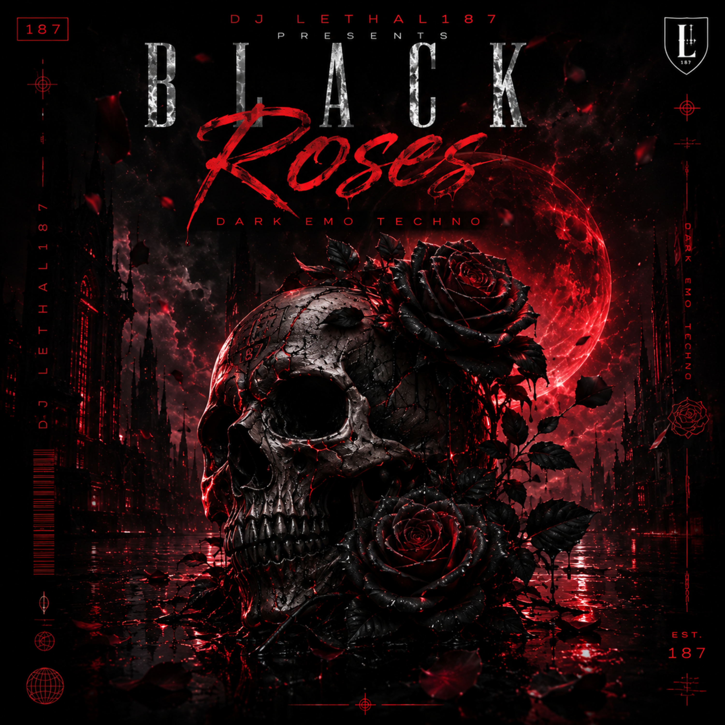 Black Roses by DJ Lethal187 cover art