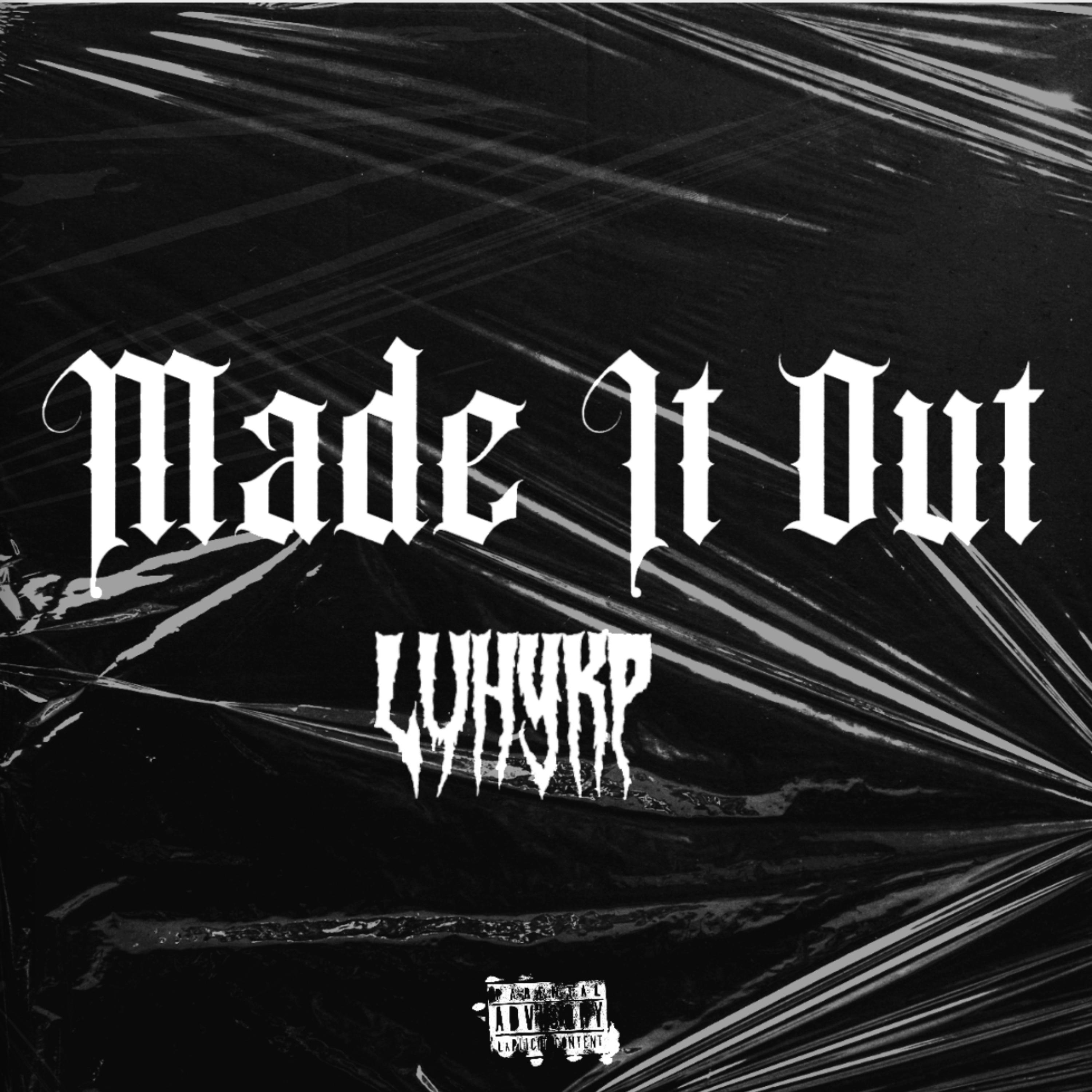 Made It Out artwork