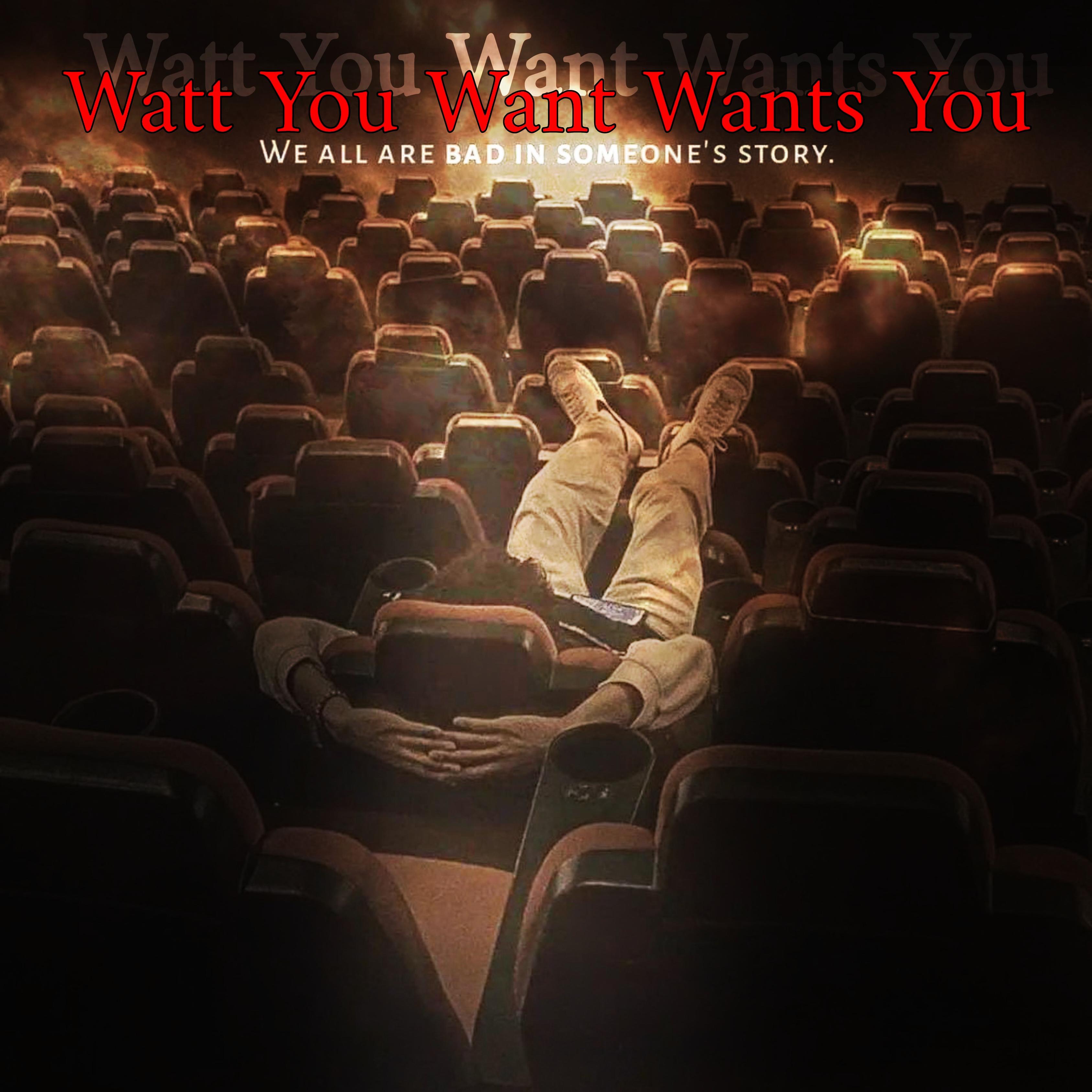 Watt You Want Wants You artwork