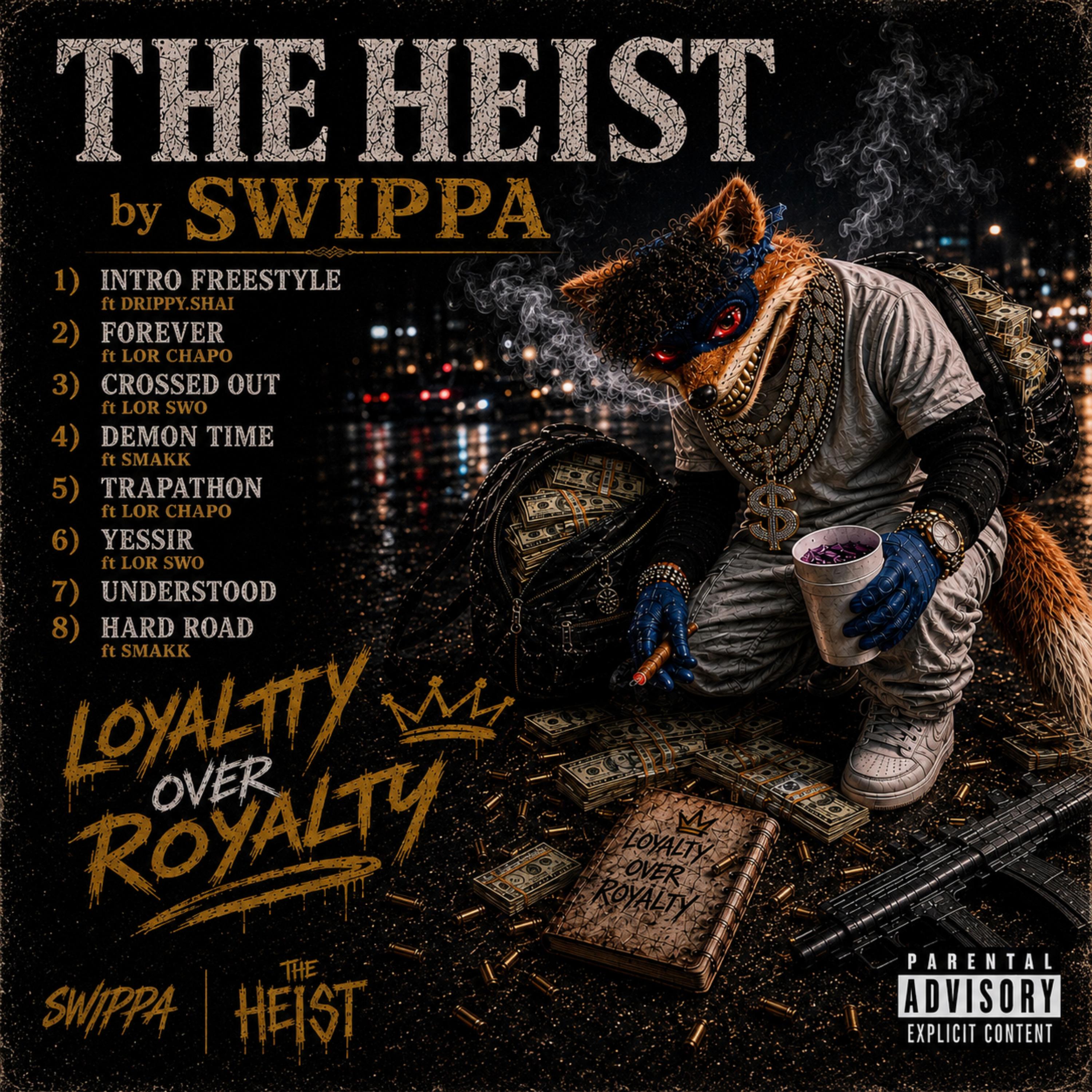 THE HEIST by LOR SWIPPA cover art