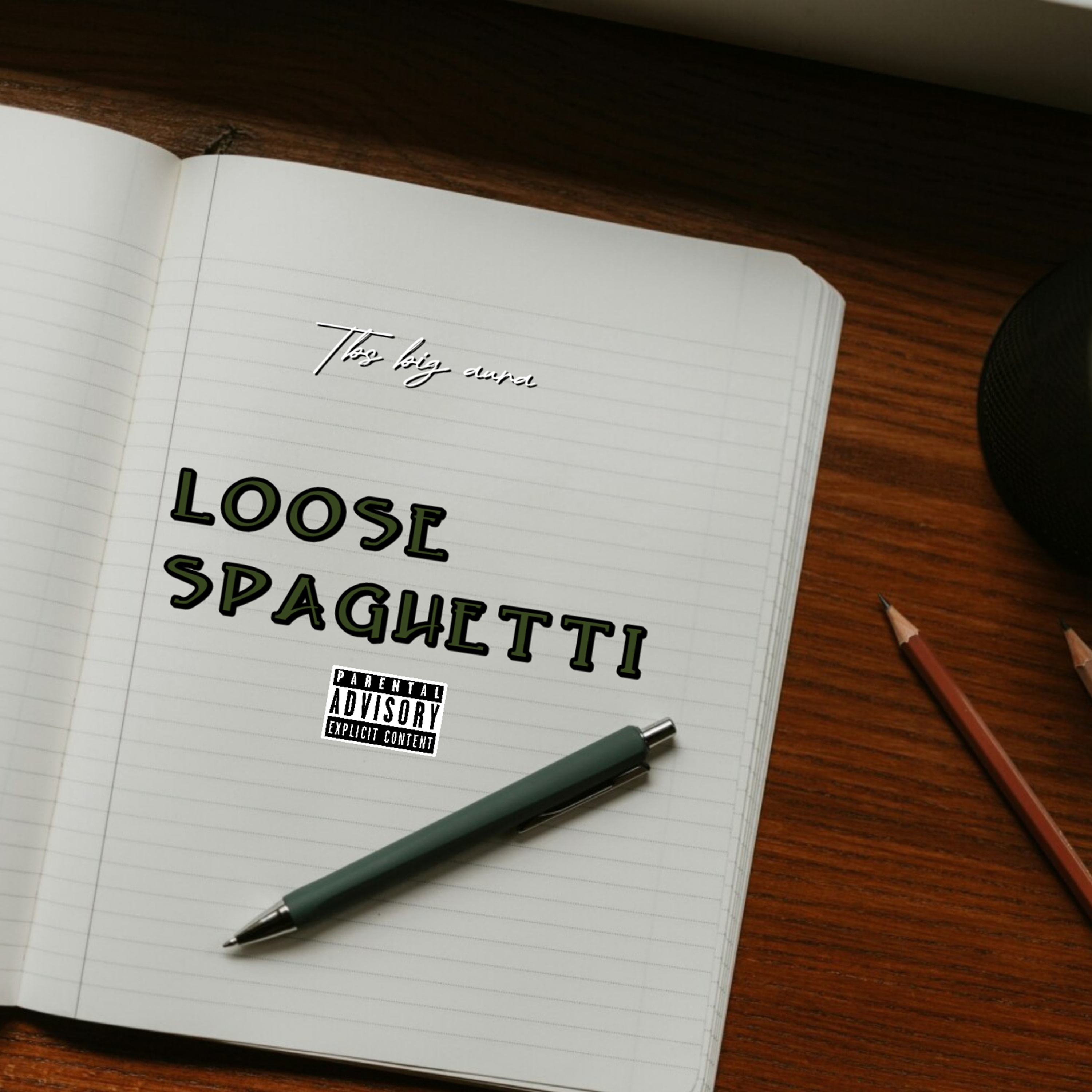 LOOSE SPAGHETTI by TBS Big Aura cover art
