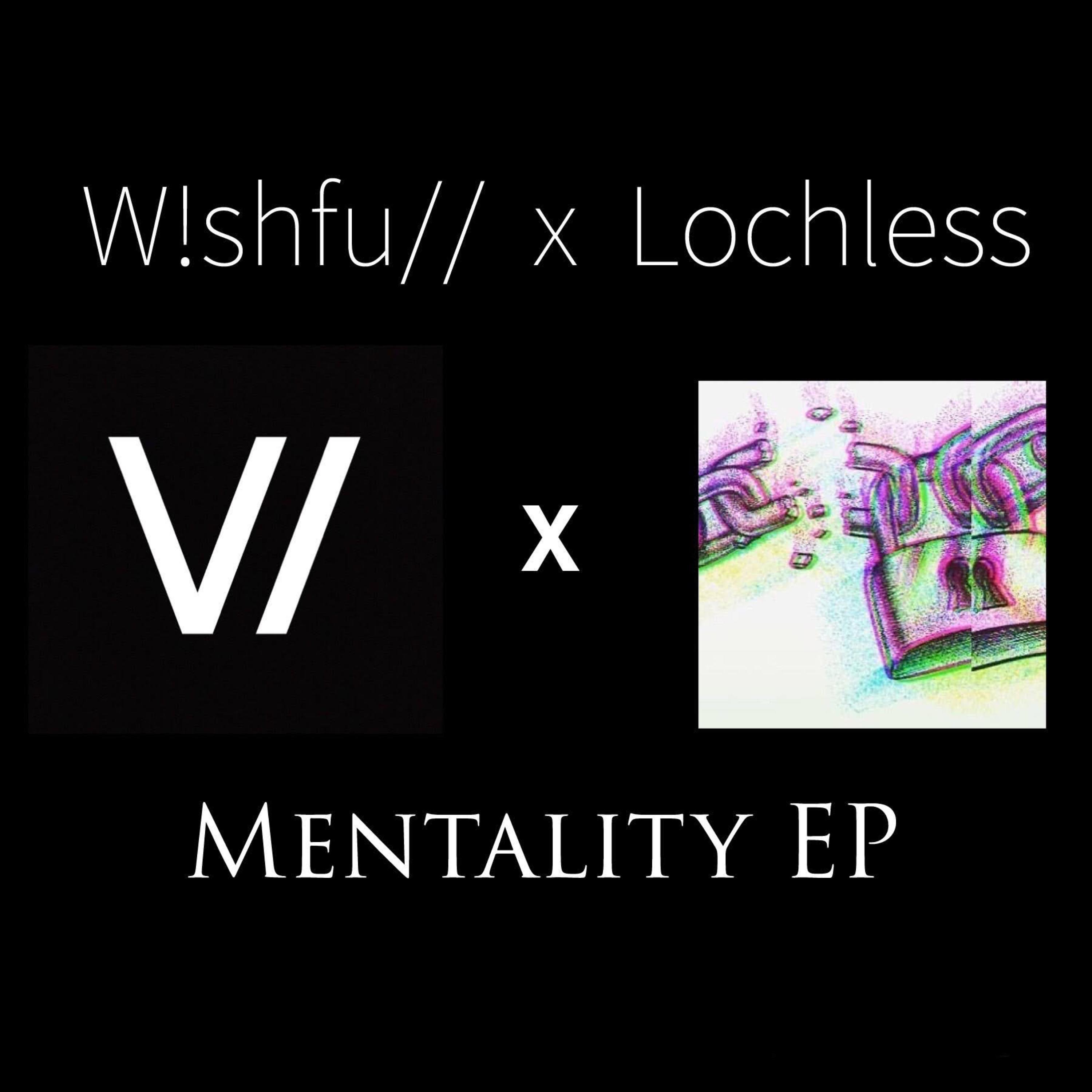 Mentality EP by W!shfu// cover art