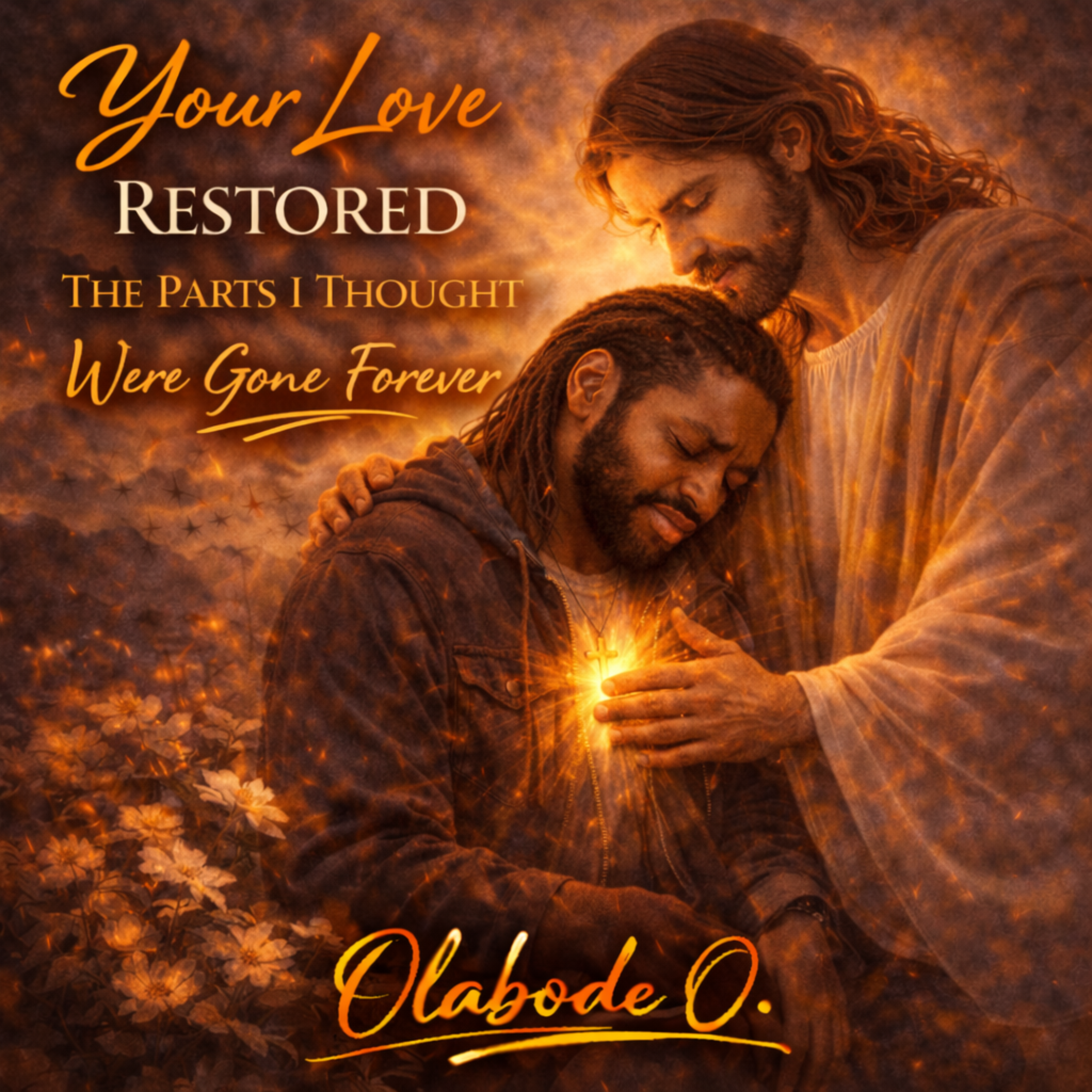 Your Love Restored the Parts I Thought Were Gone Forever artwork