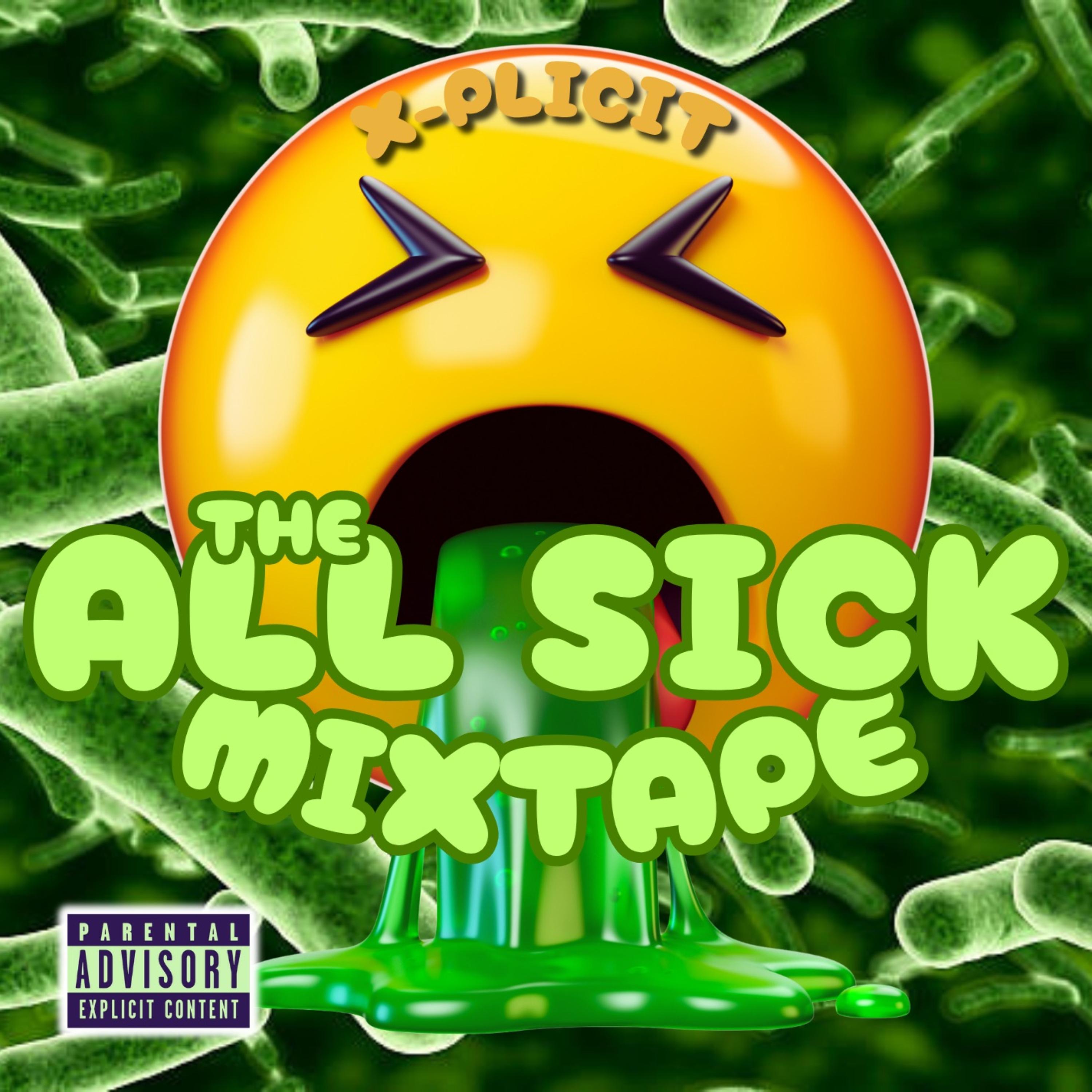 The All Sick Mixtape artwork
