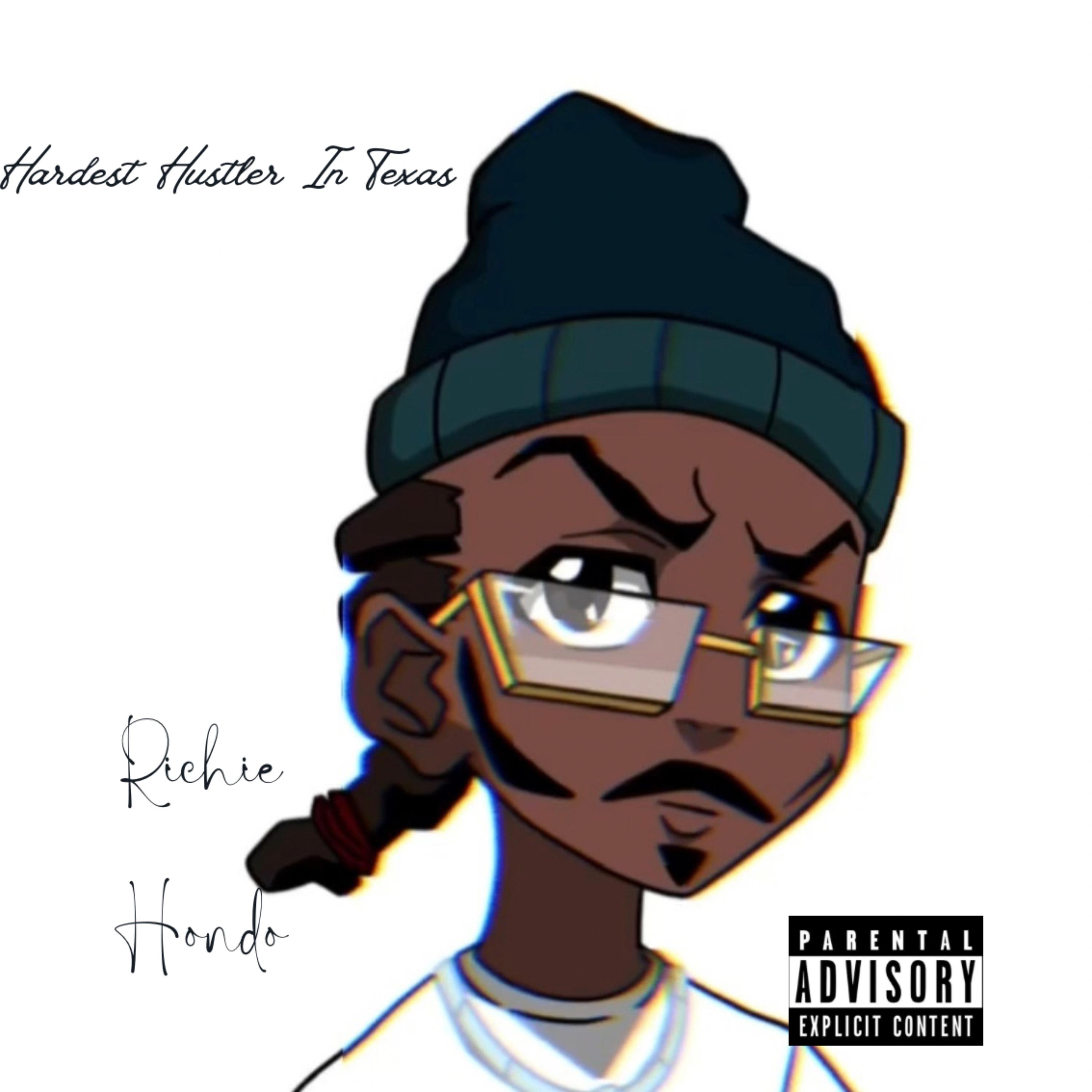 Hardest Hustler In Texas artwork