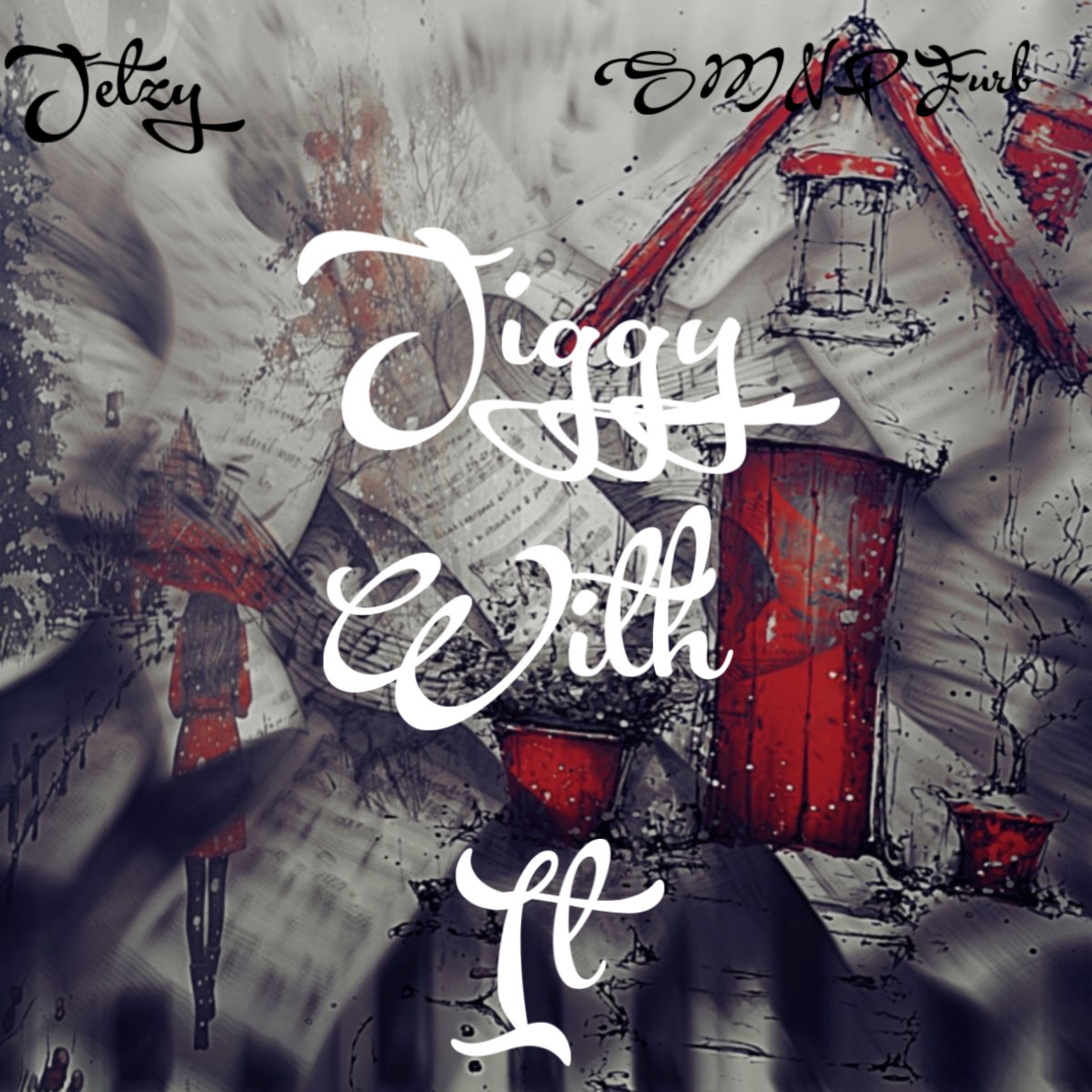 Jiggy With It artwork