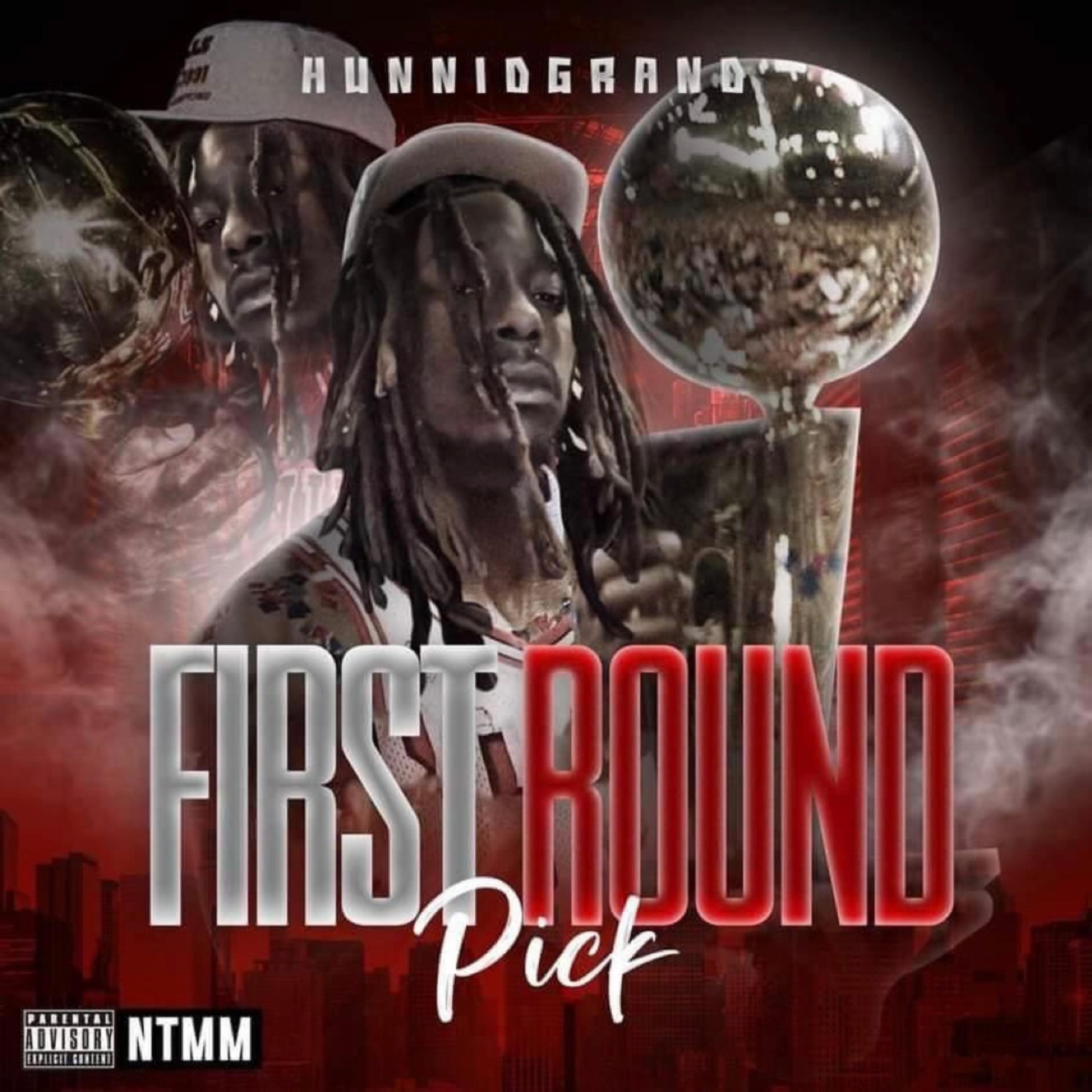 First Round Pick by Hunnid’Grand cover art
