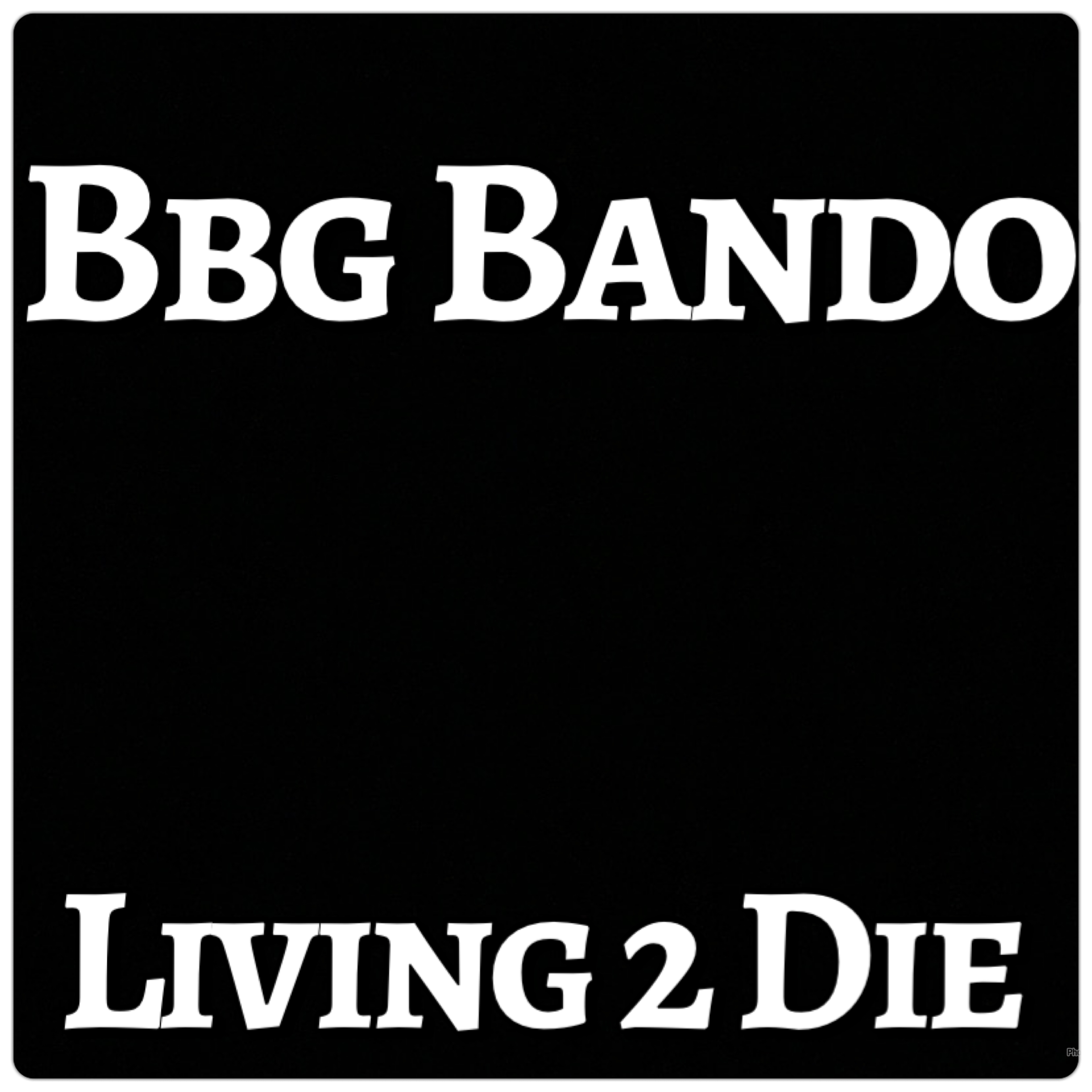 Living 2 Die artwork