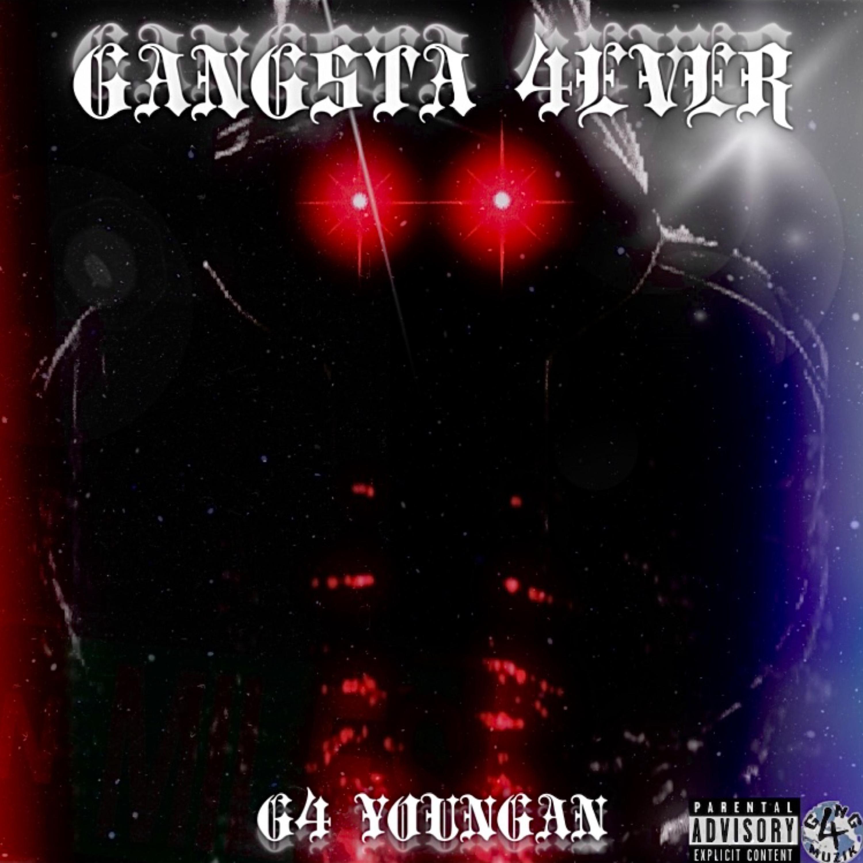 Gangsta 4ever artwork