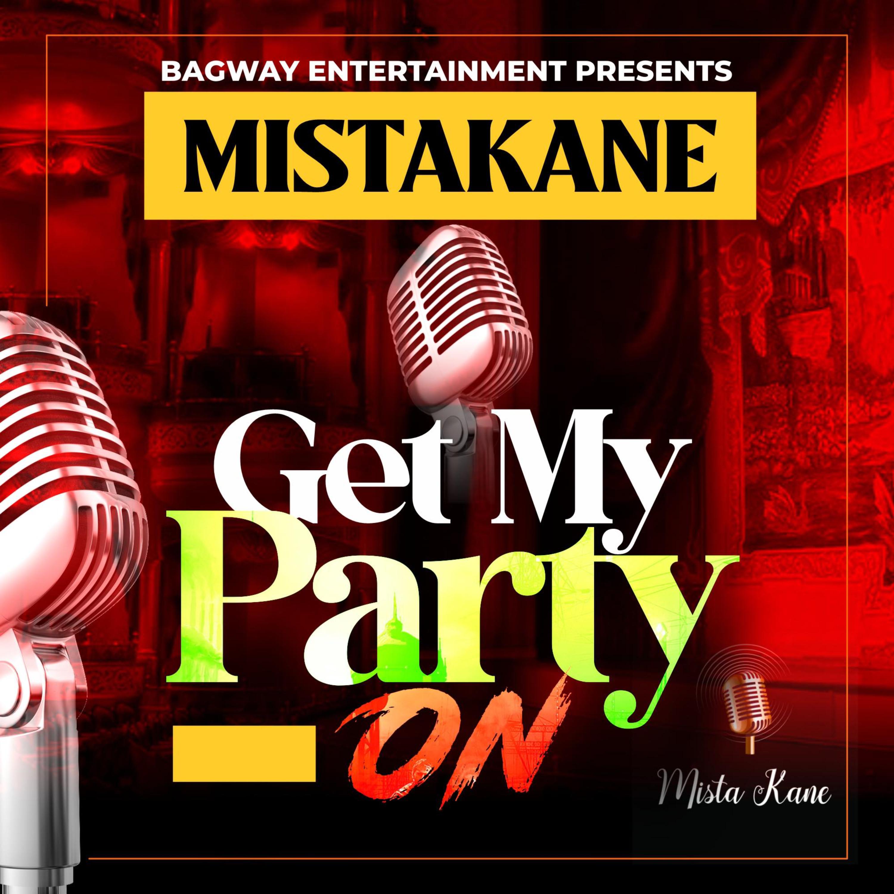 Get My Party On by MistaKane cover art