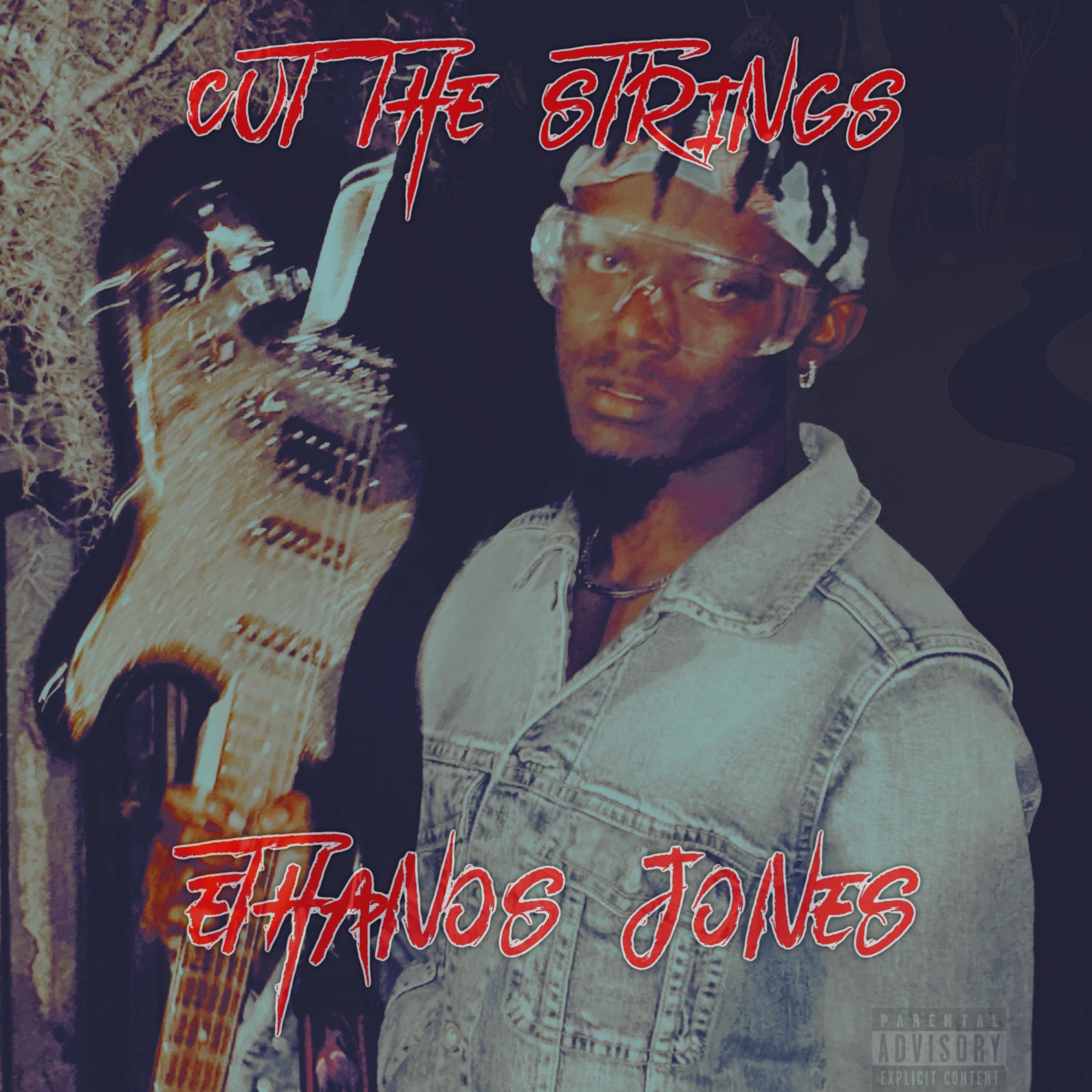 cut the strings by Ethanos Jones cover art