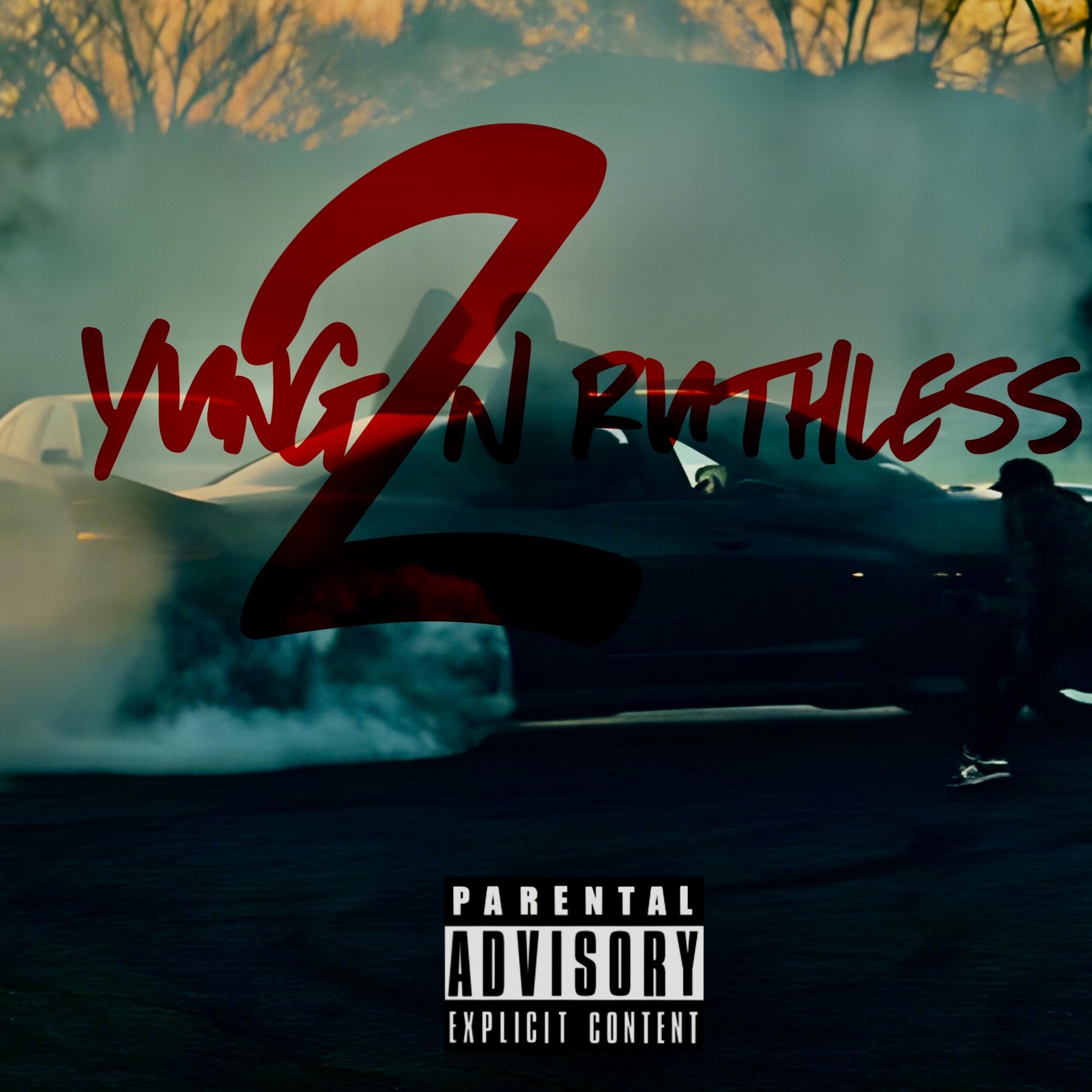 Yung N Ruthless 2 artwork