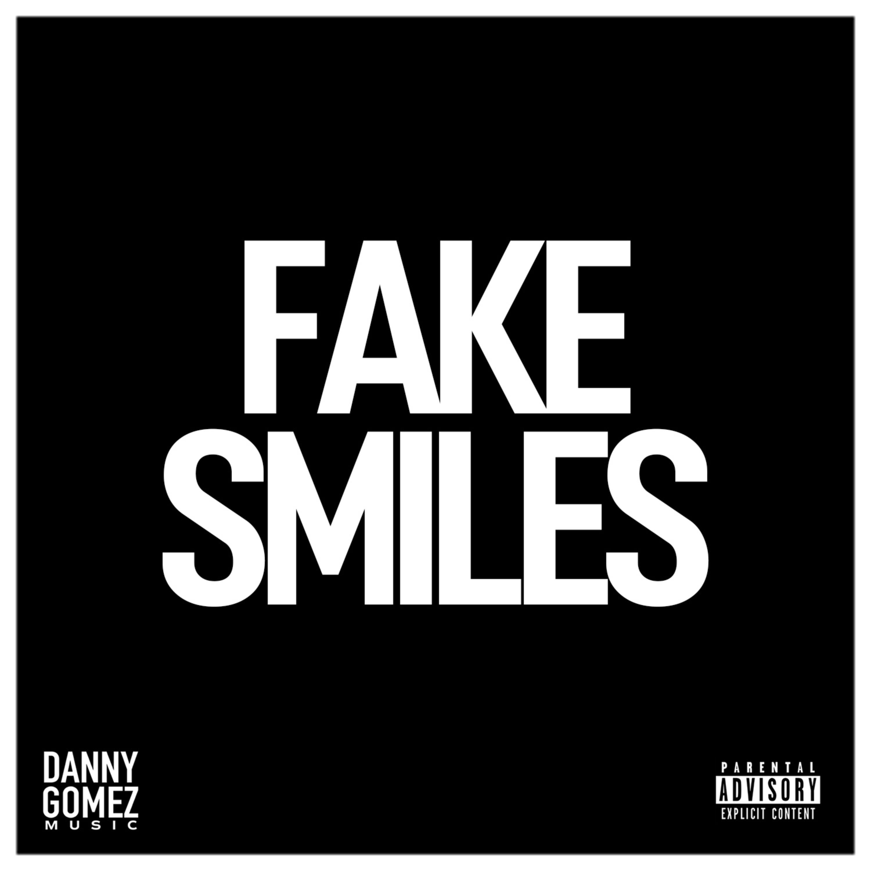 Fake Smiles by Danny Gomez cover art
