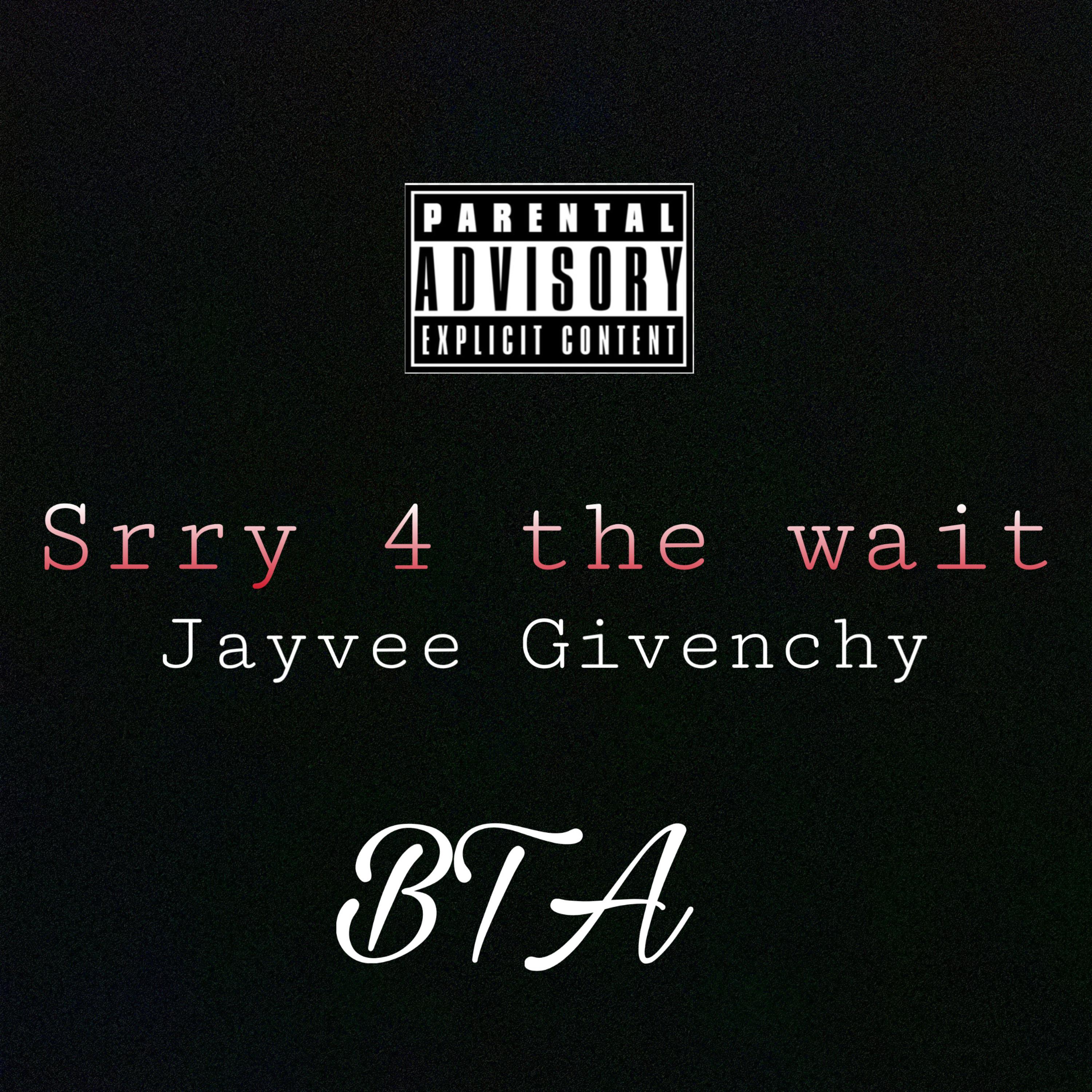Srry 4 The Wait artwork