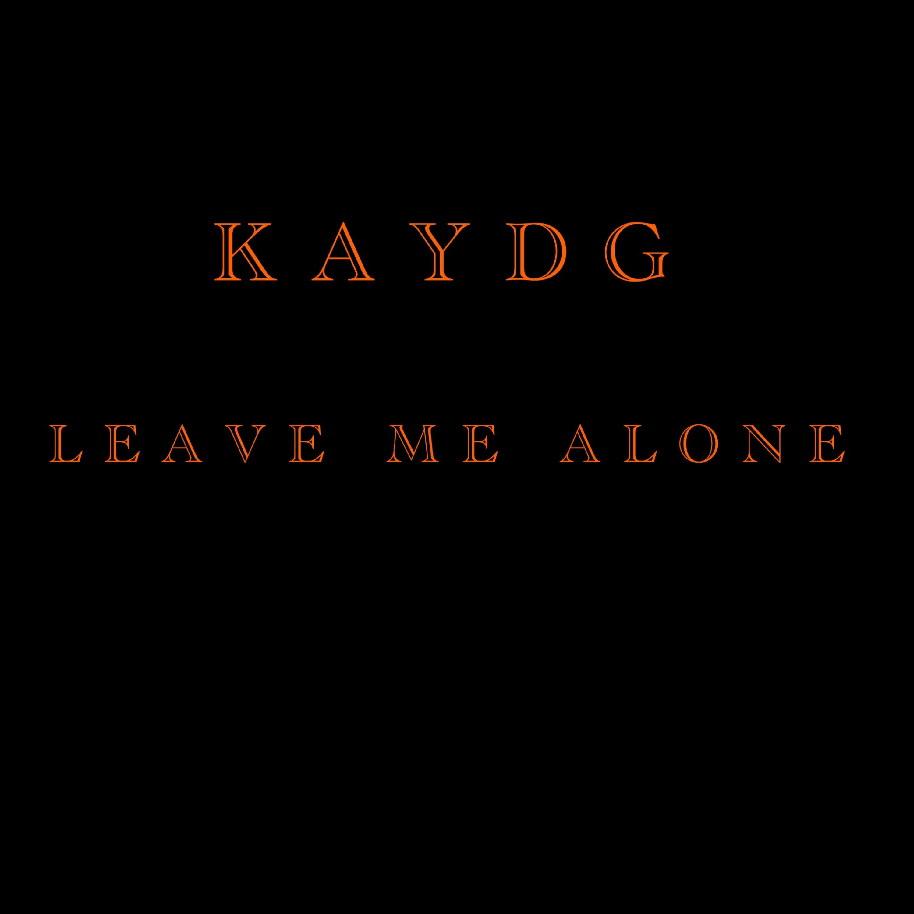 LEAVE ME ALONE artwork