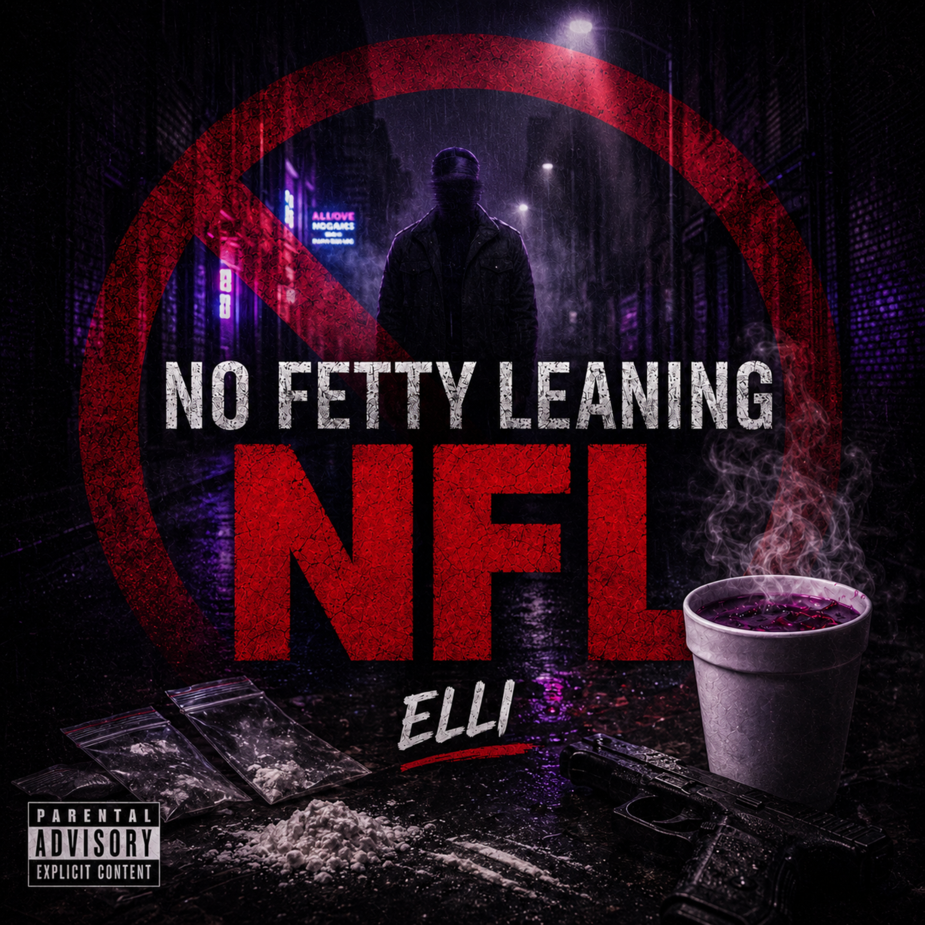No Fetty Leanin (NFL) by Elli cover art