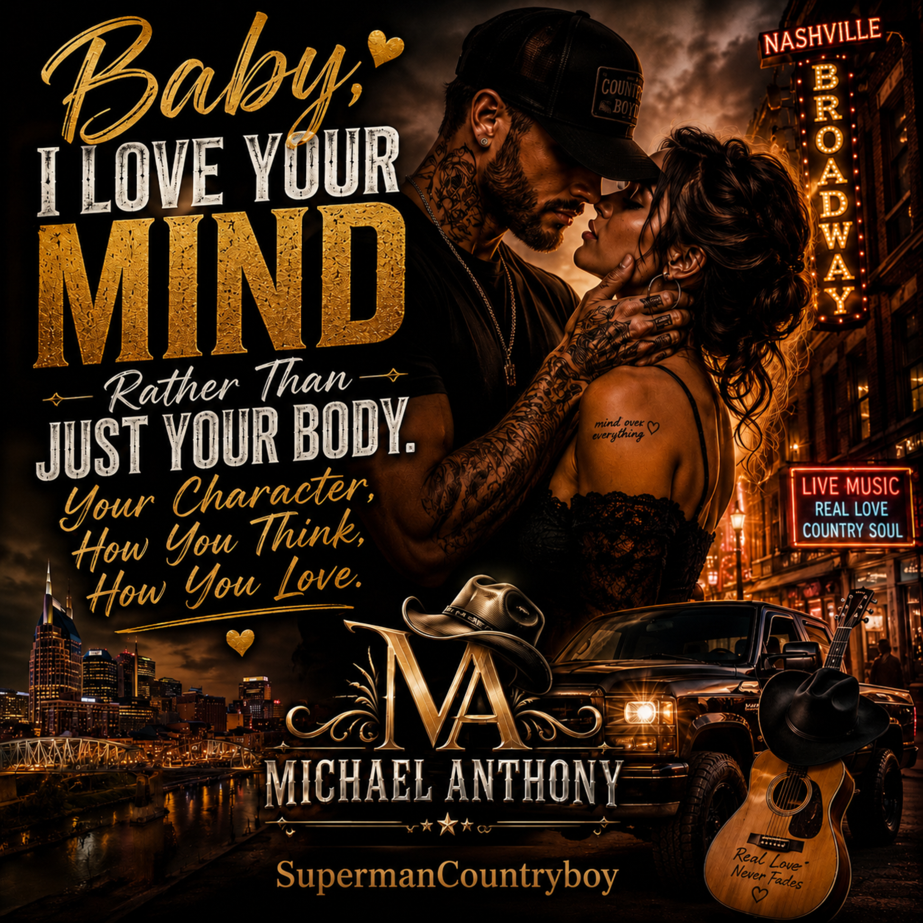 Baby, I Love Your Mind Rather Than Just Your Body by Michael Anthony SupermanCountryboy cover art