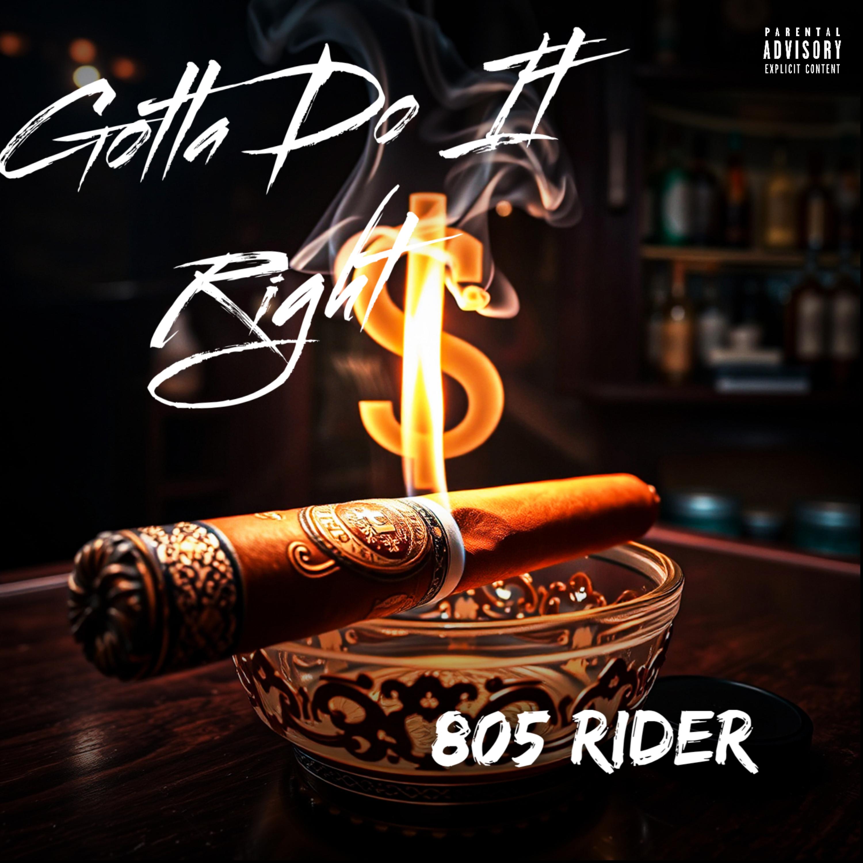 Gotta Do It Rightn artwork