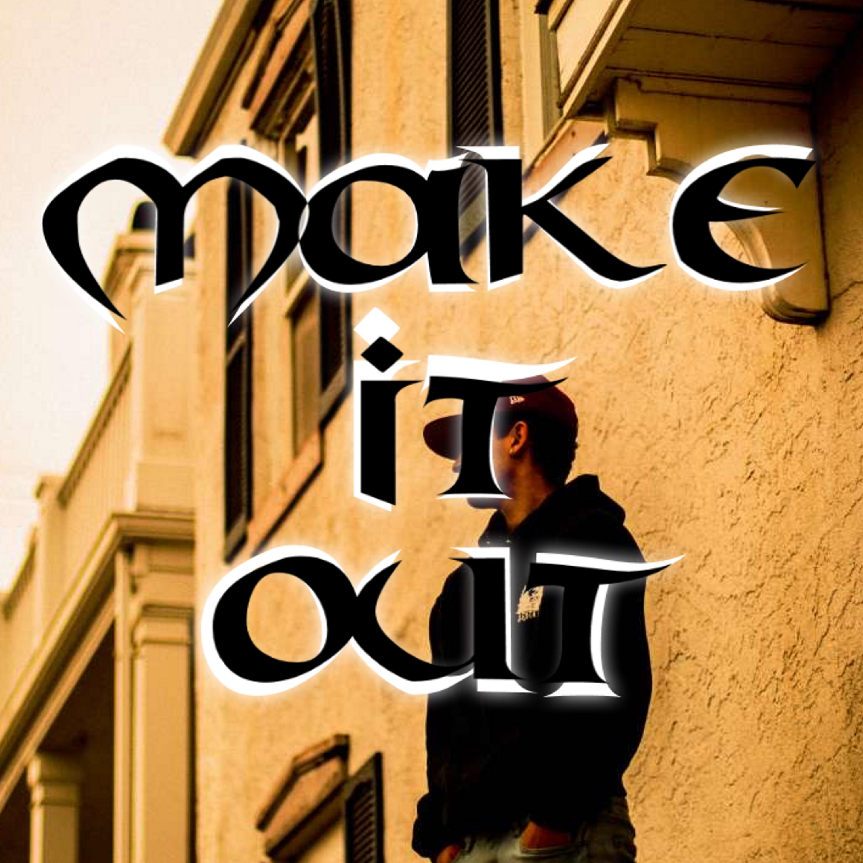 Make It Out by R1chie Hunter cover art
