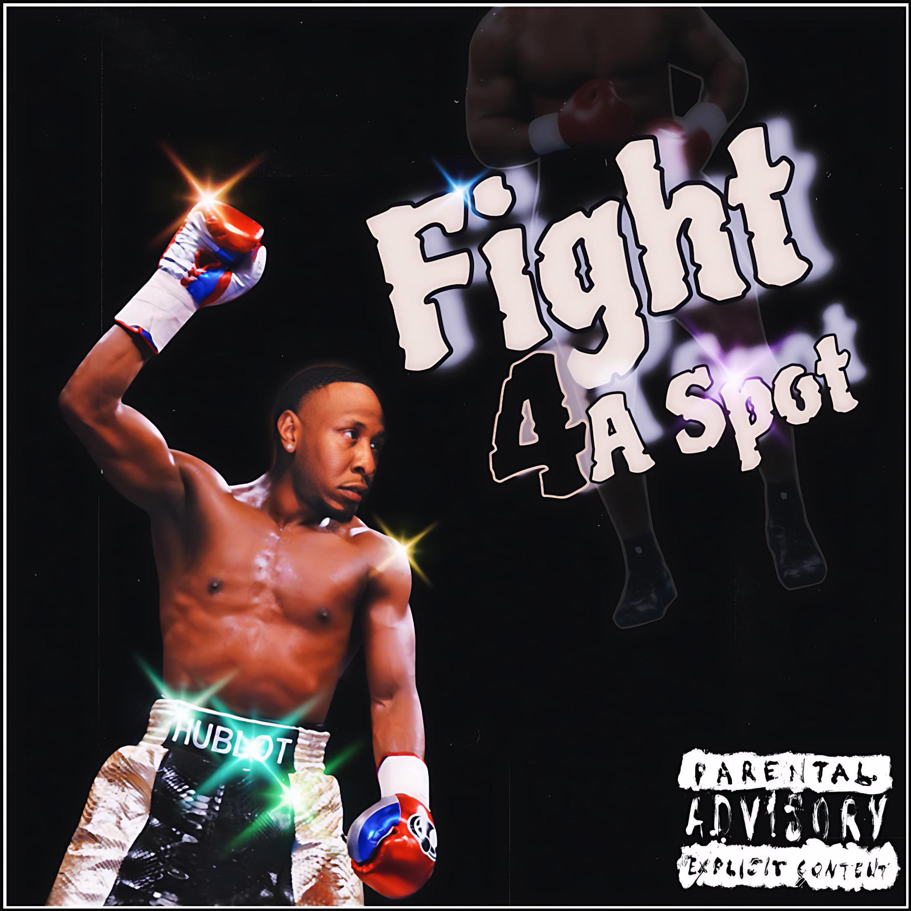 Fight 4 A Spot artwork