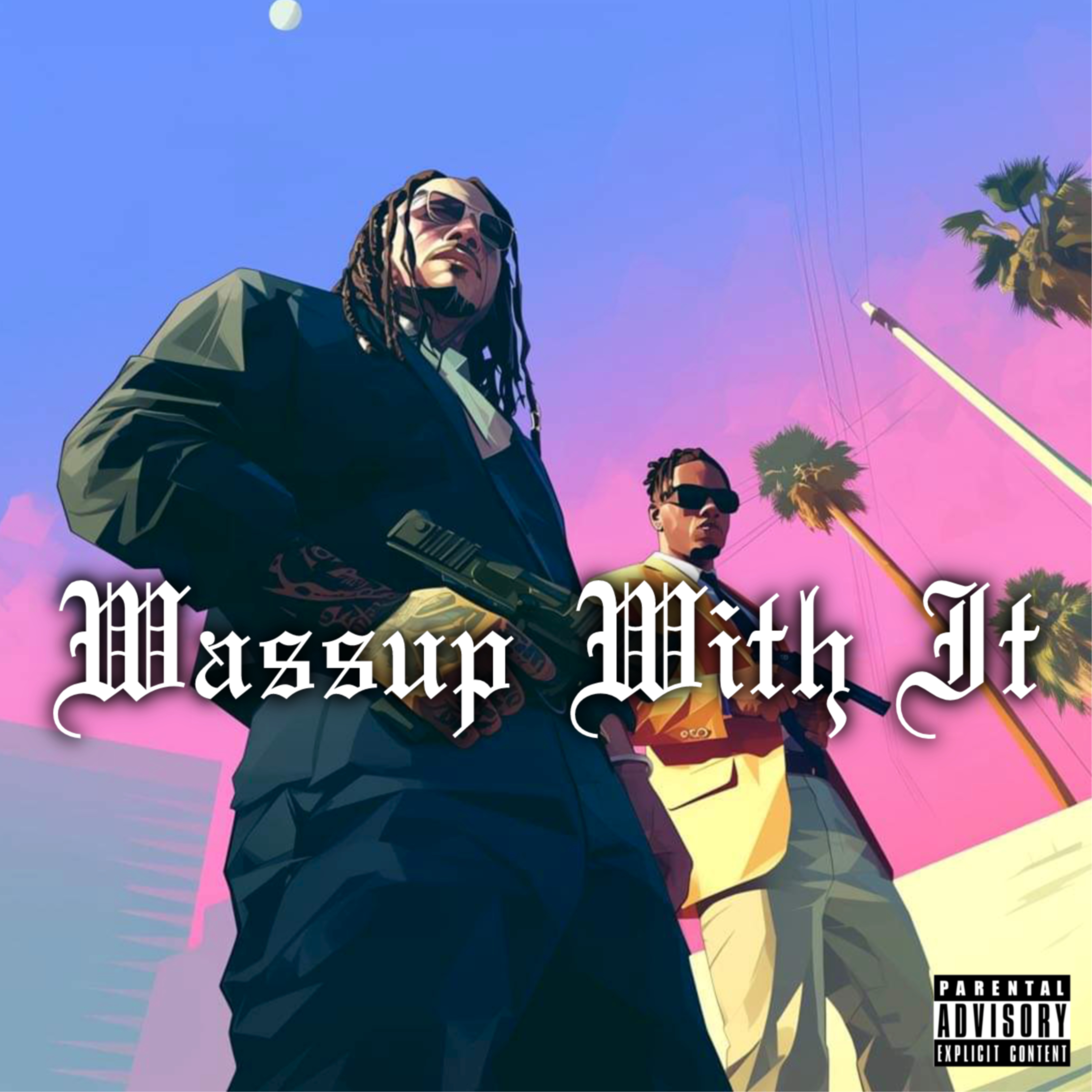 Wassup With It artwork