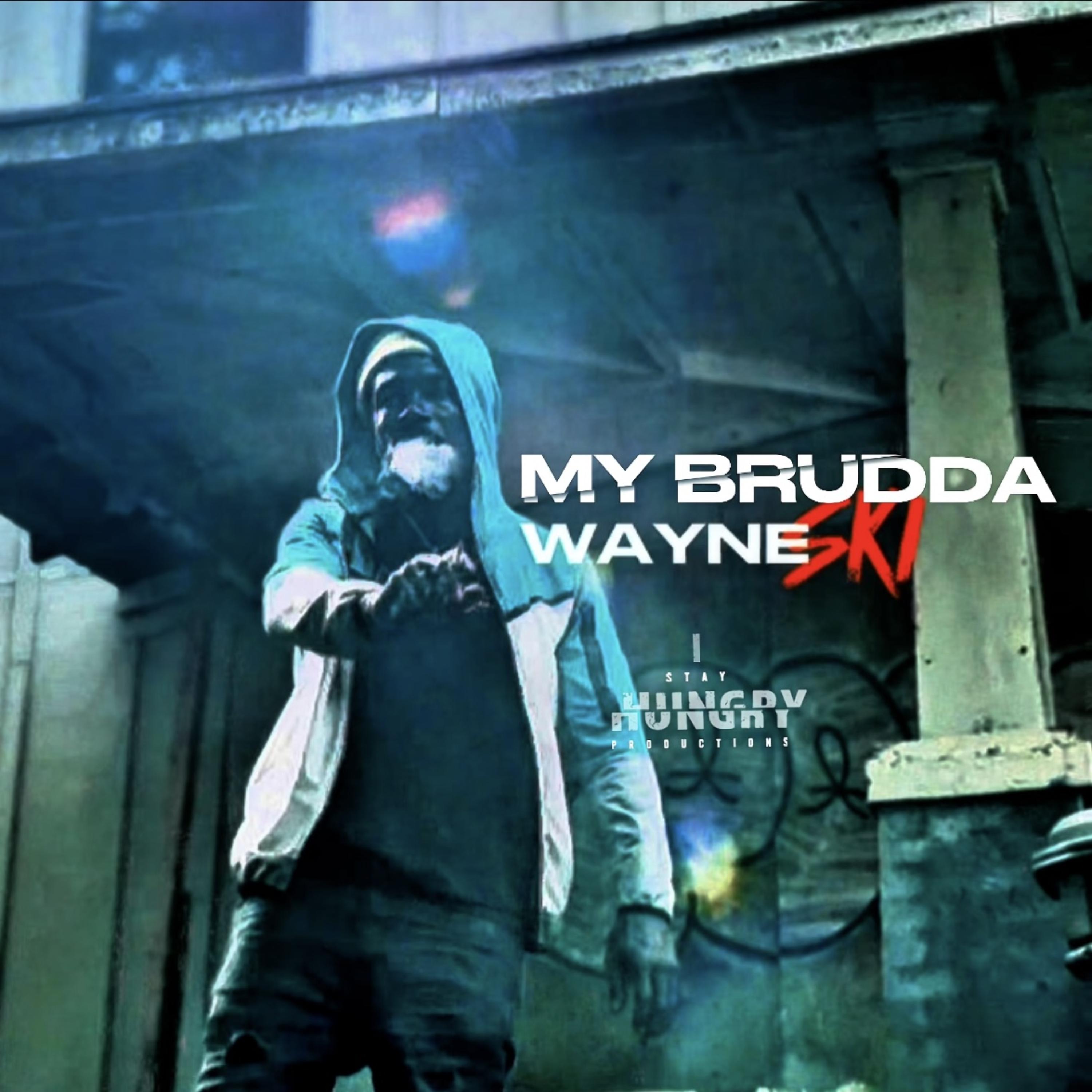 My BRUDDA by Wayne SKI cover art