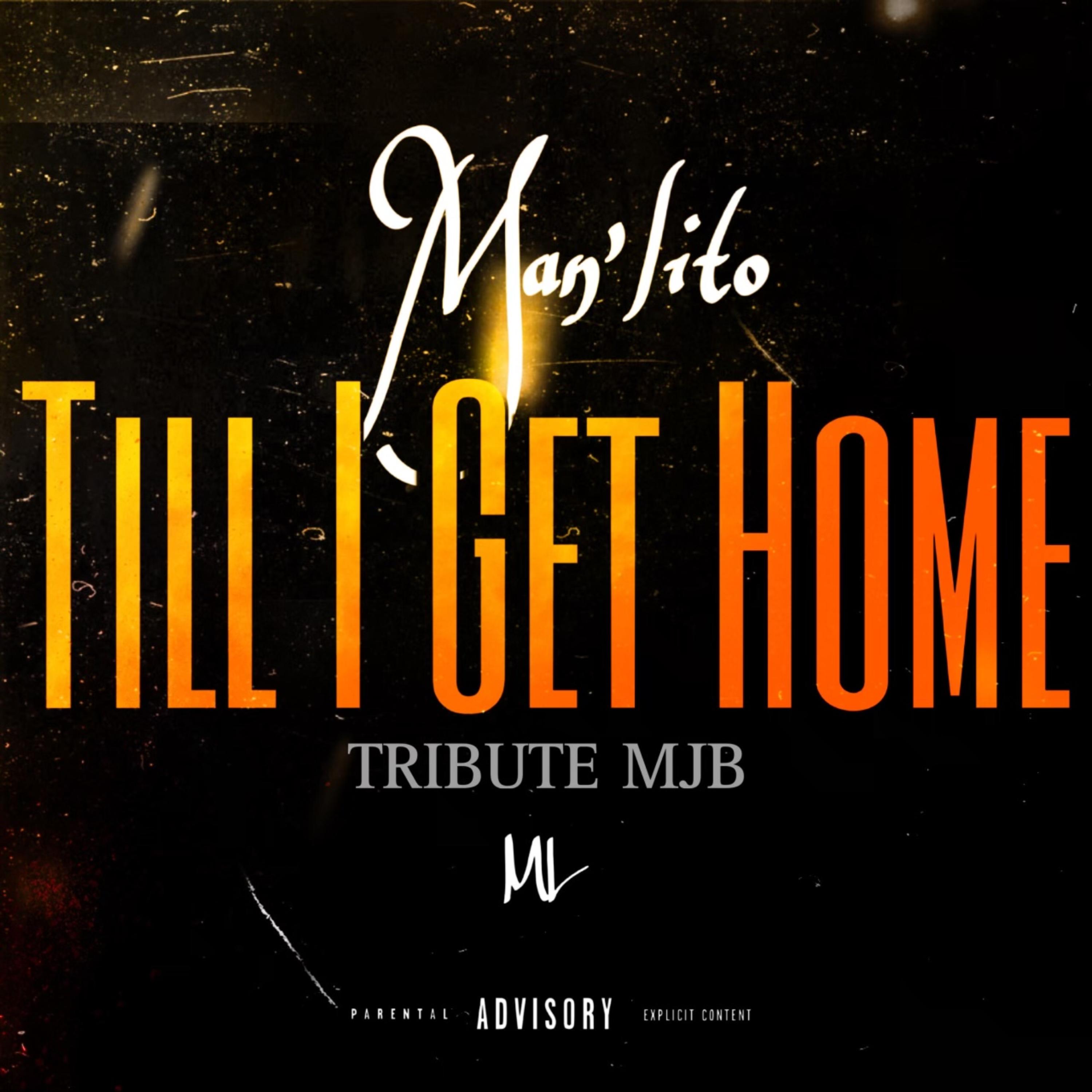 Till I Get Home (TRIBUTE MJB) artwork