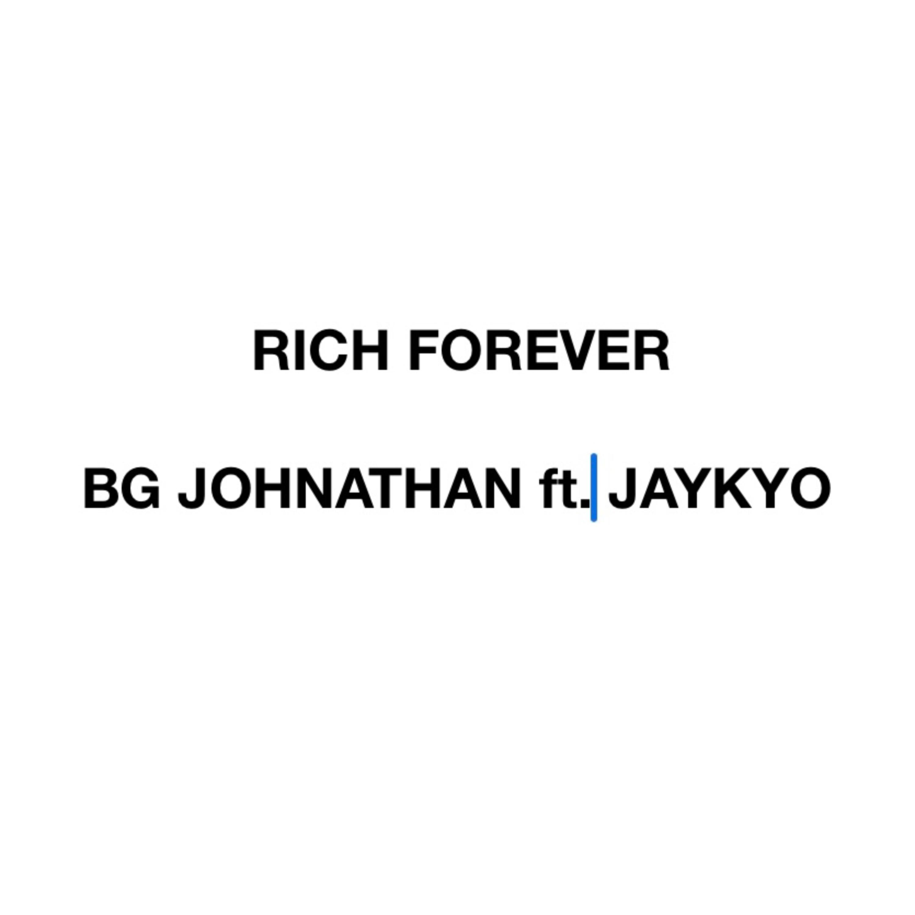 RICH FOREVER artwork
