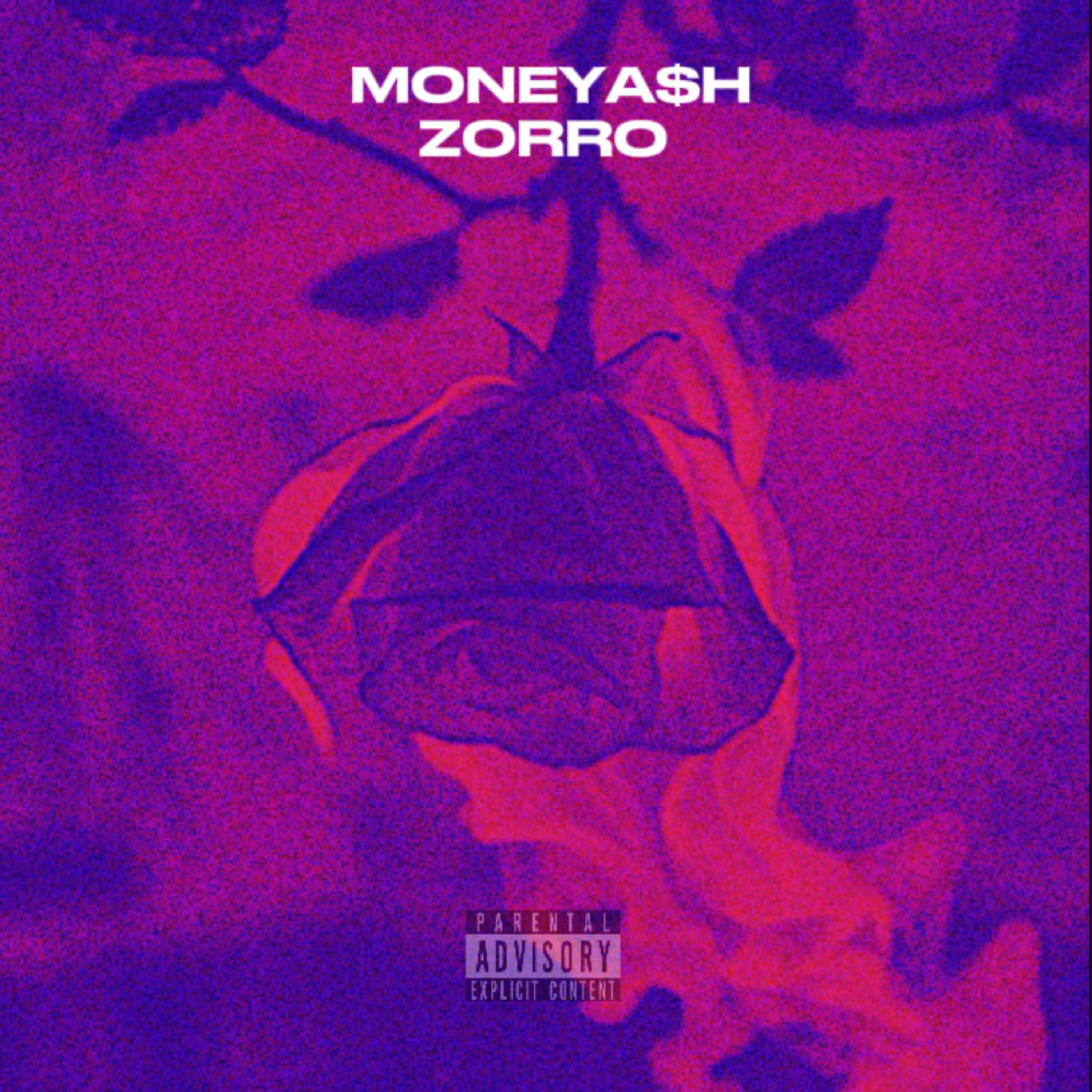 ZORRO by MONEYA$H cover art