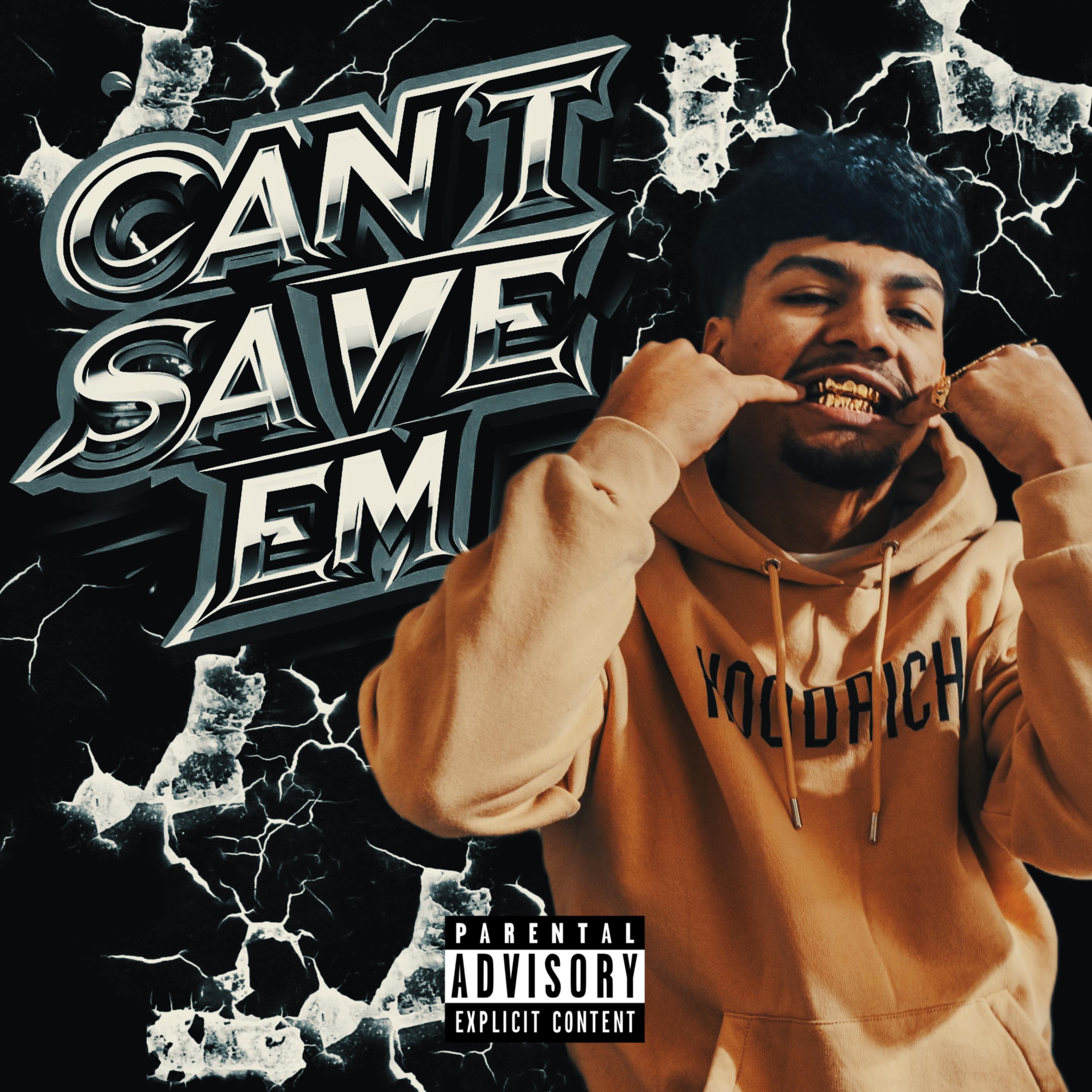 Can’t Save Em artwork