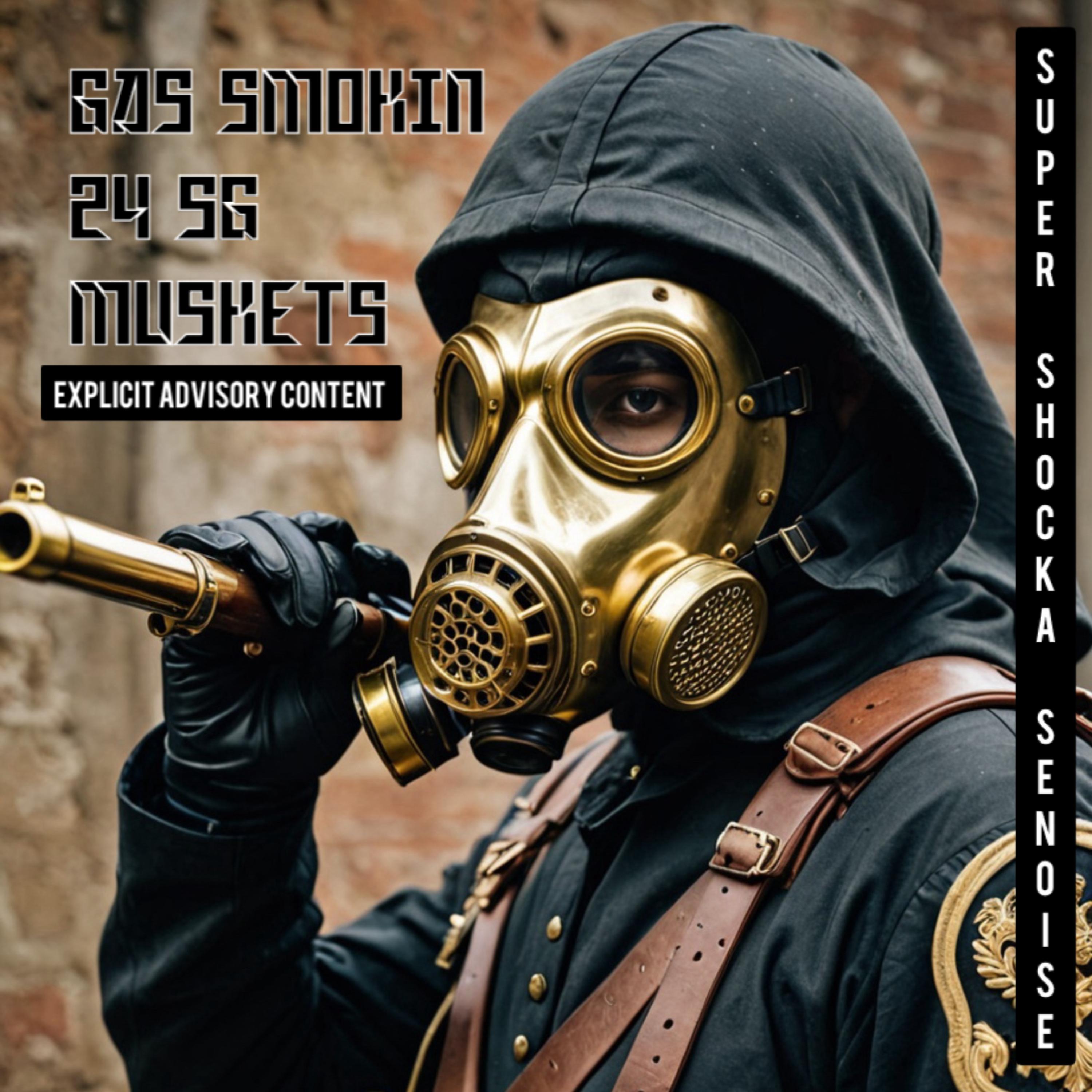 Gas Smokin’ 24 SG Muskets artwork
