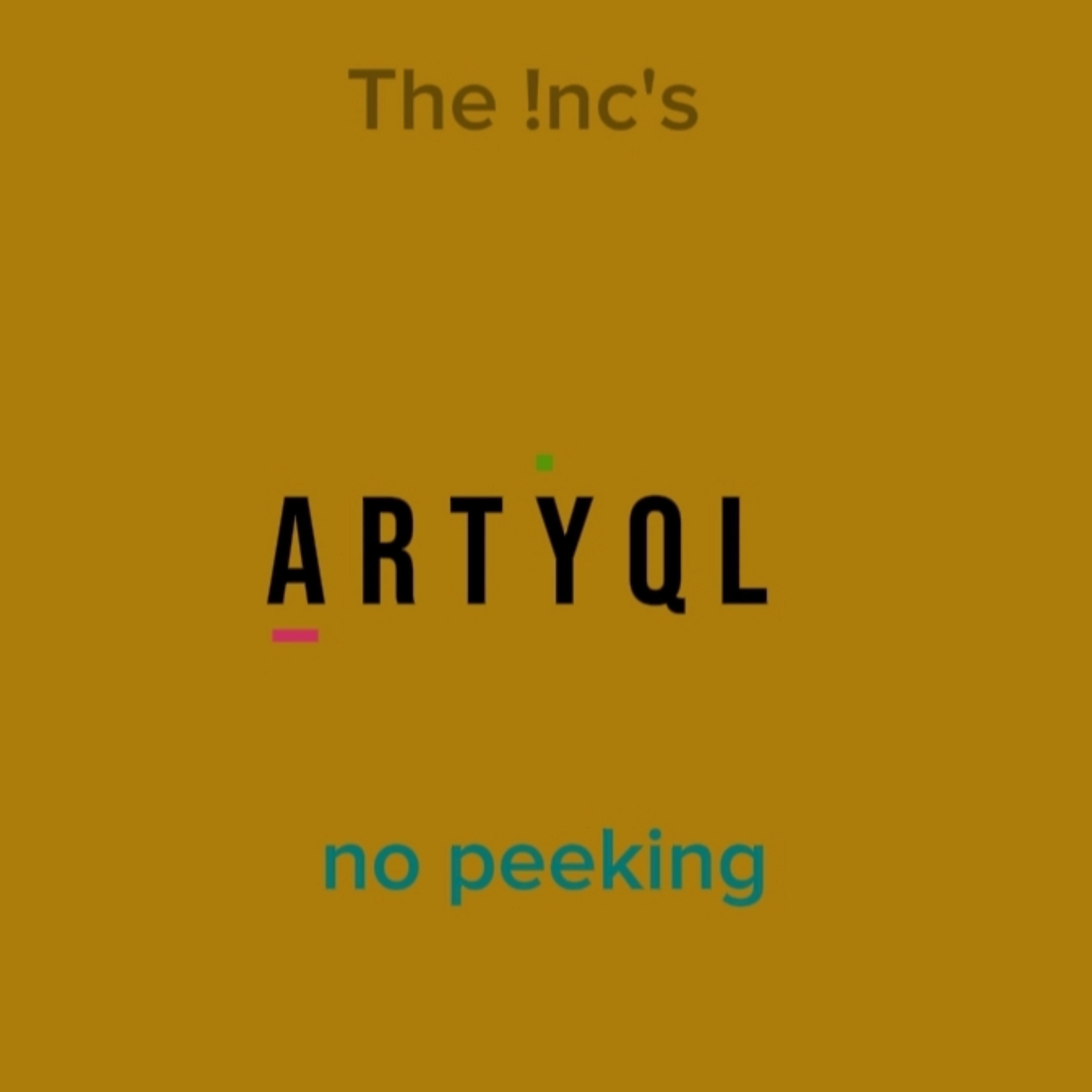 no peeking by The !nc cover art