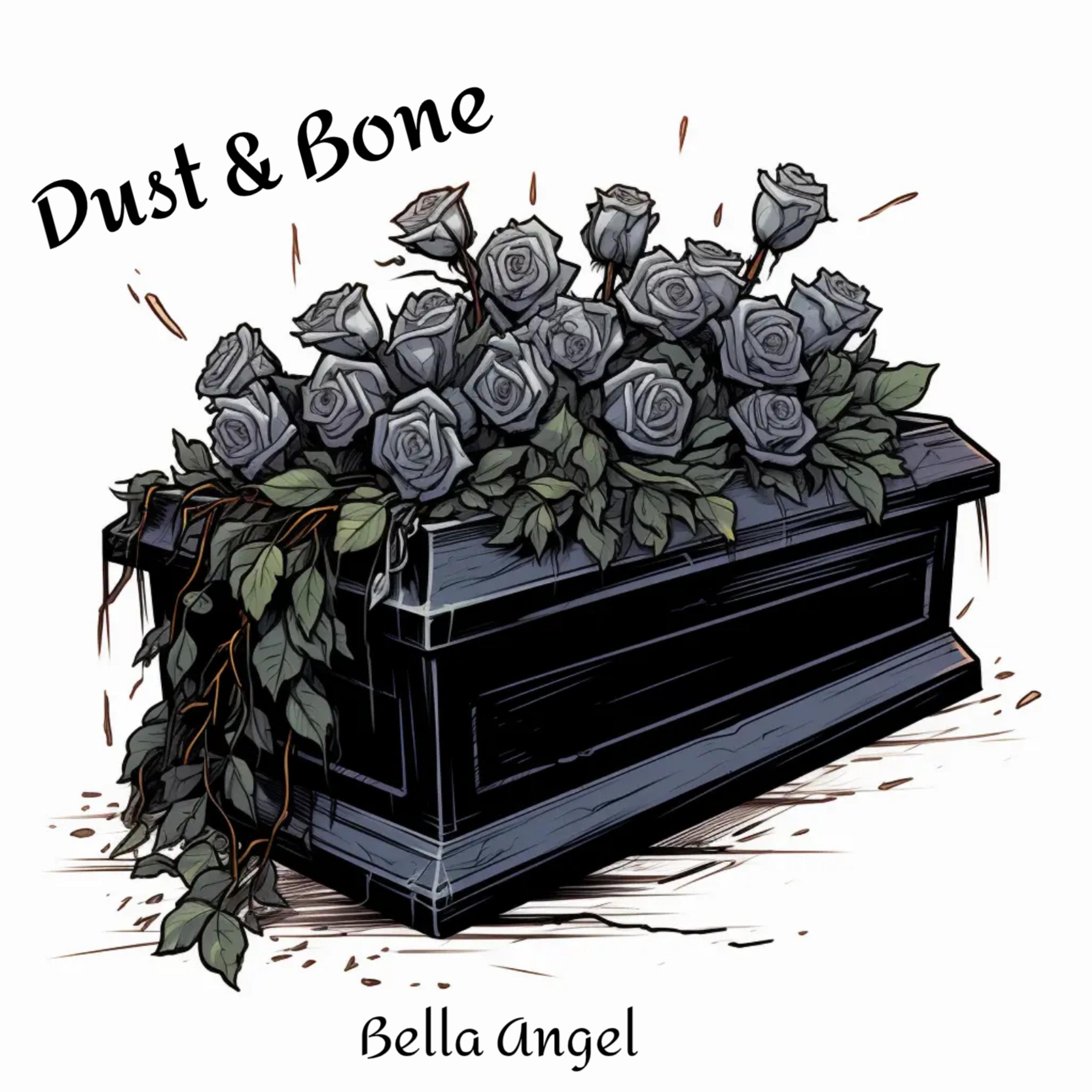 Dust & Bone by Bella Angel cover art