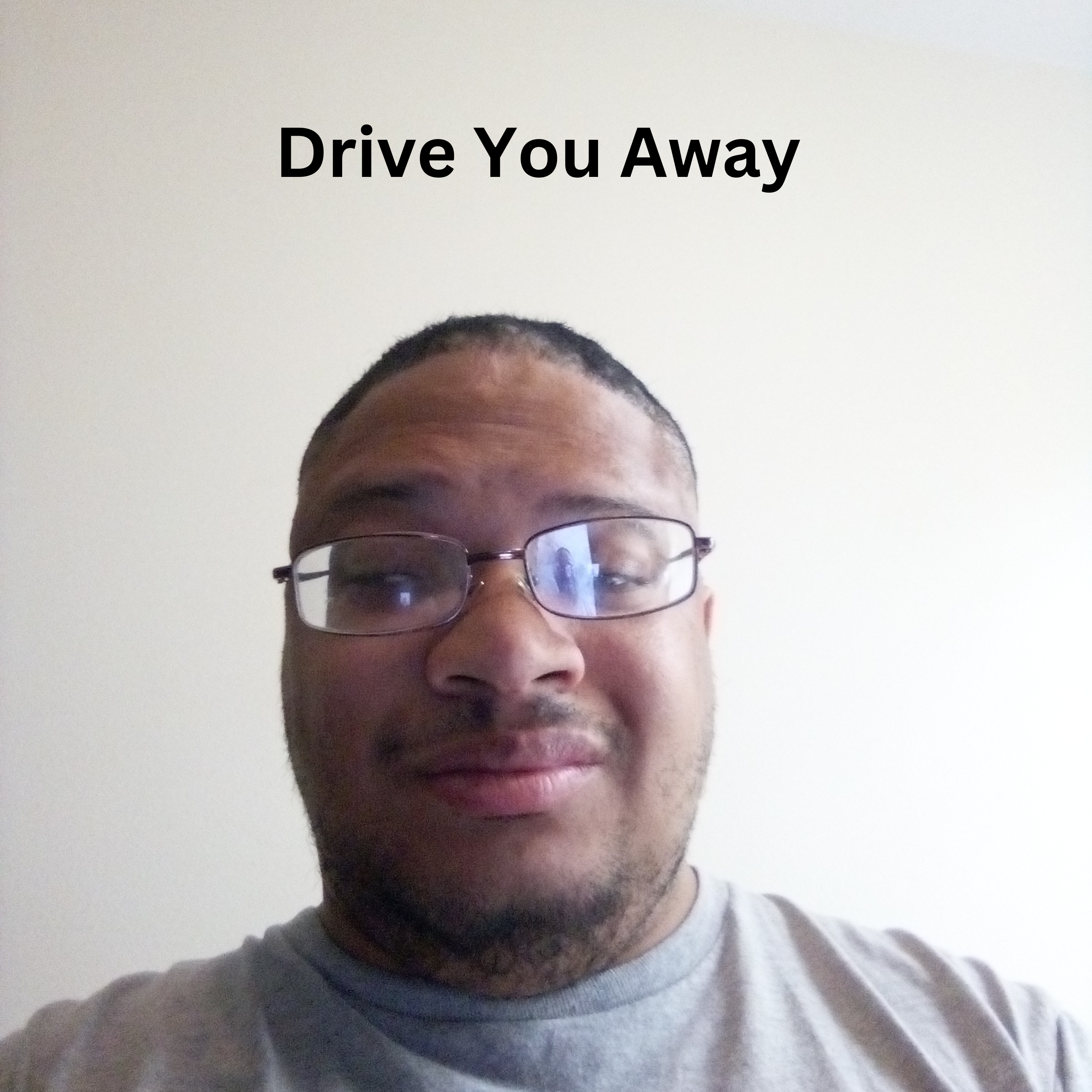 Drive You Away by Javon St. John cover art