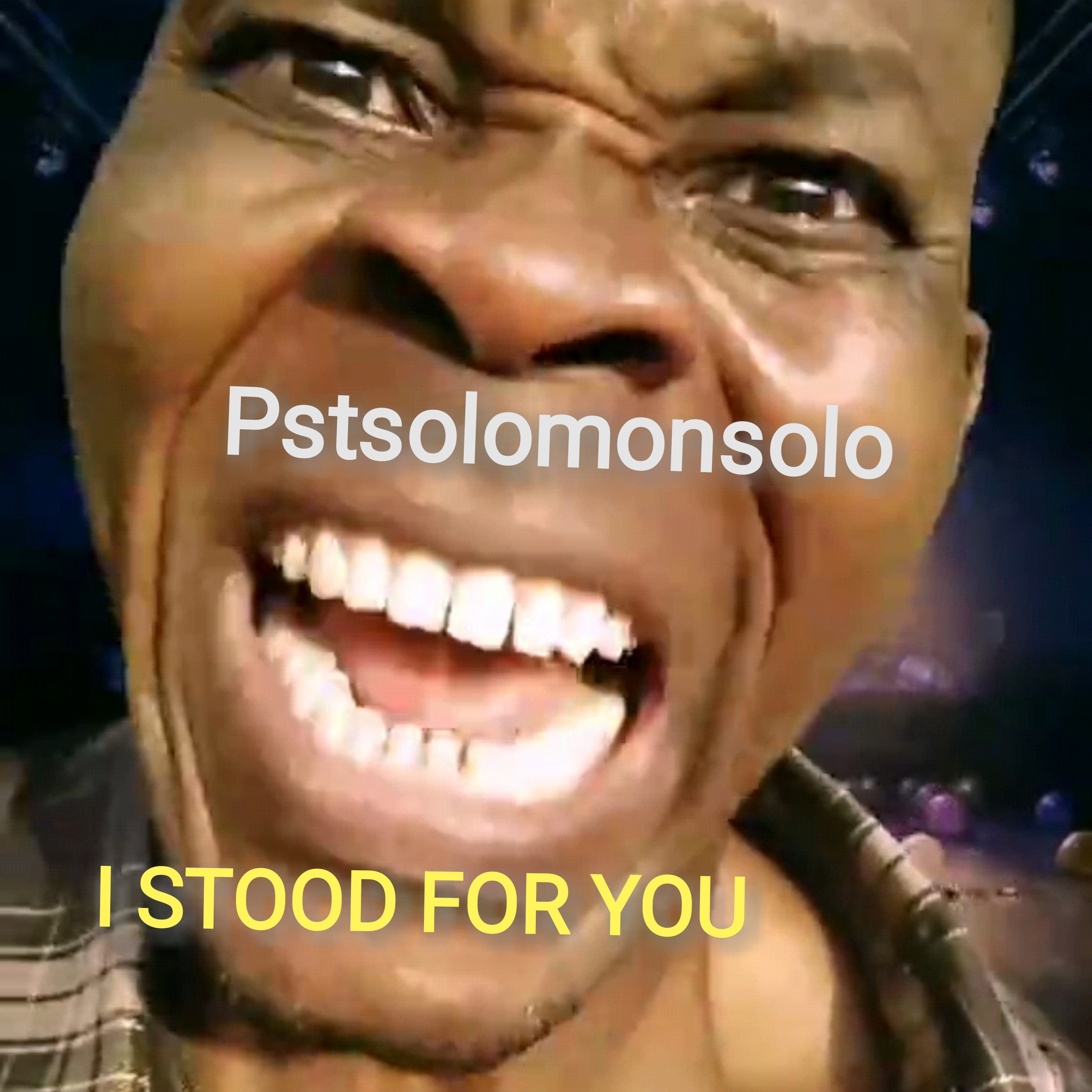 I STOOD FOR YOU by PSTSOLOMONSOLO cover art