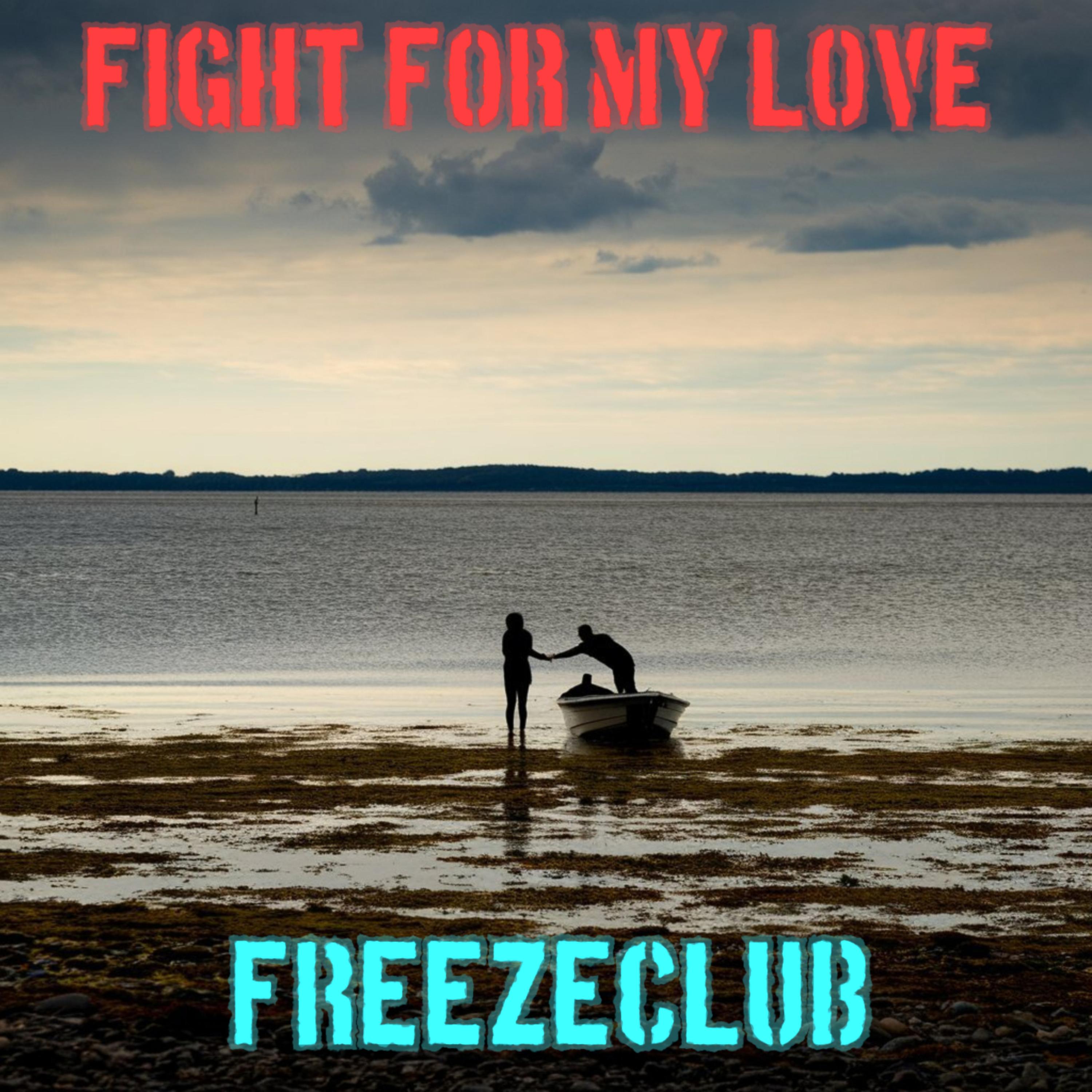 Fight for my Love artwork