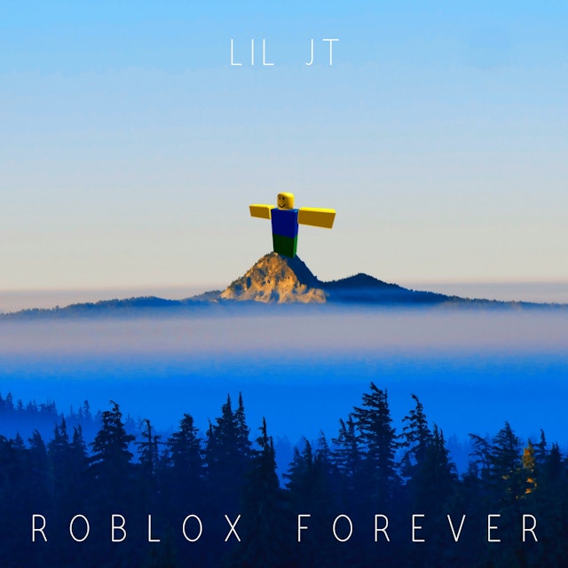 Lil Jt Roblox Forever - lil roblox on apple music