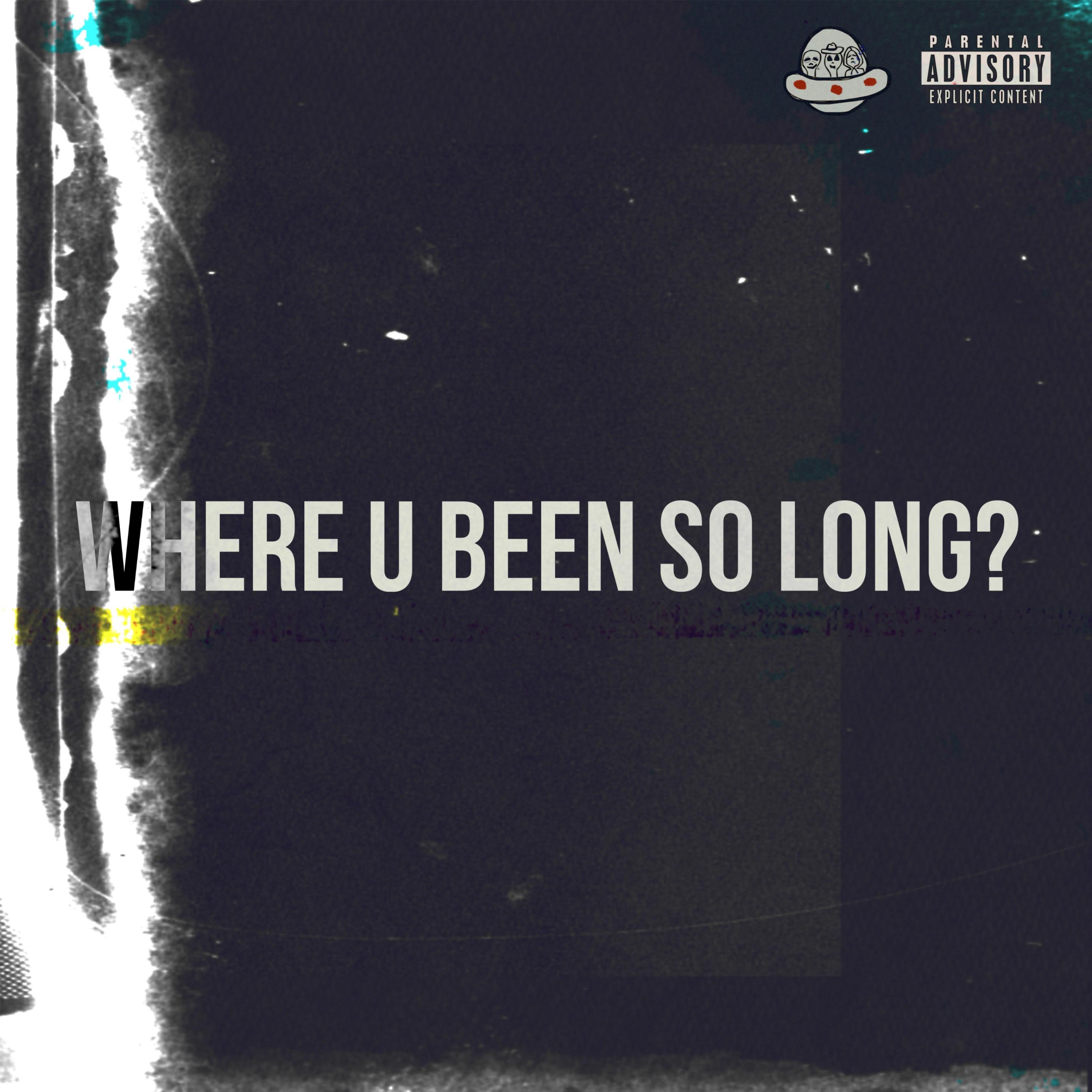 Where U Been So Long? artwork