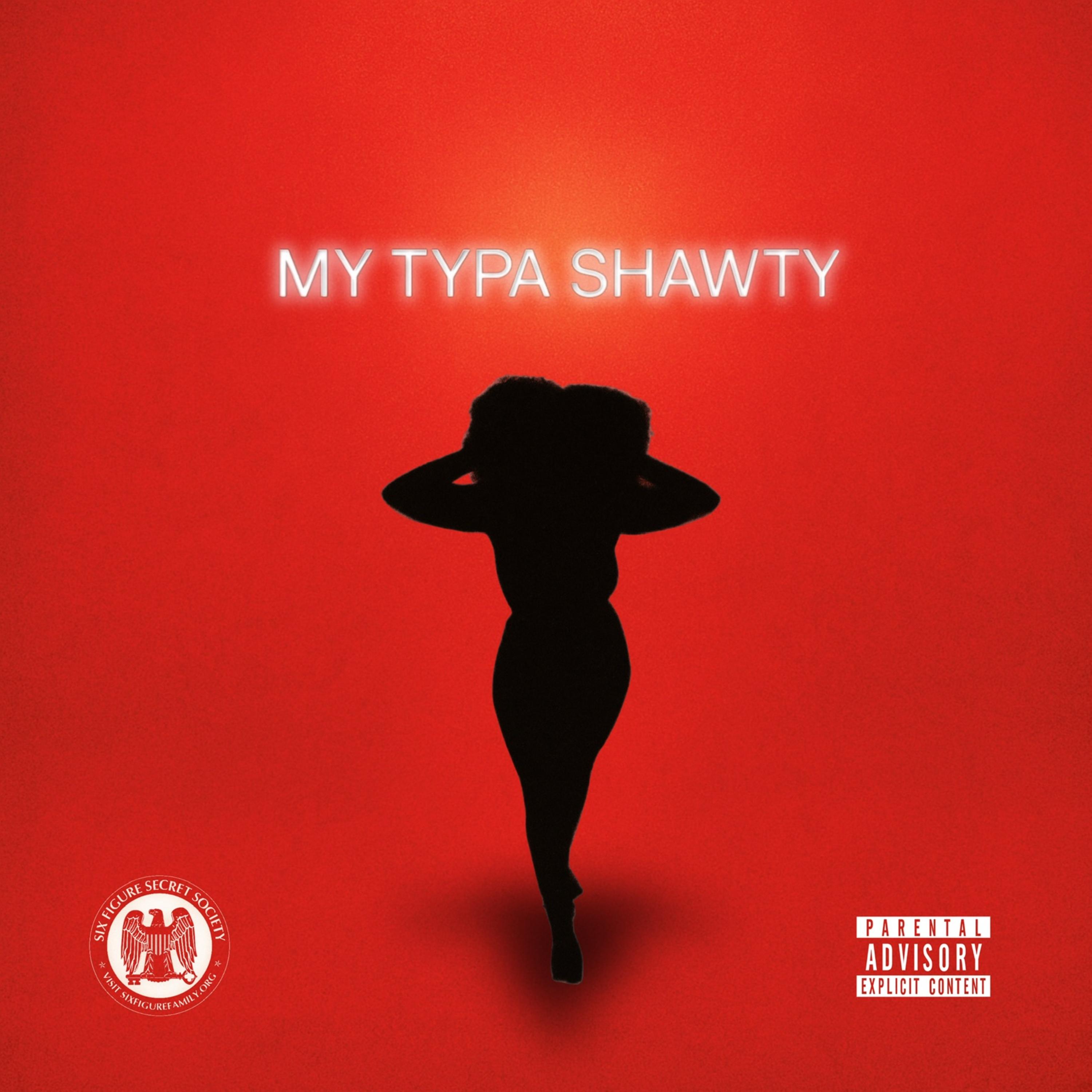 My Typa Shawty artwork