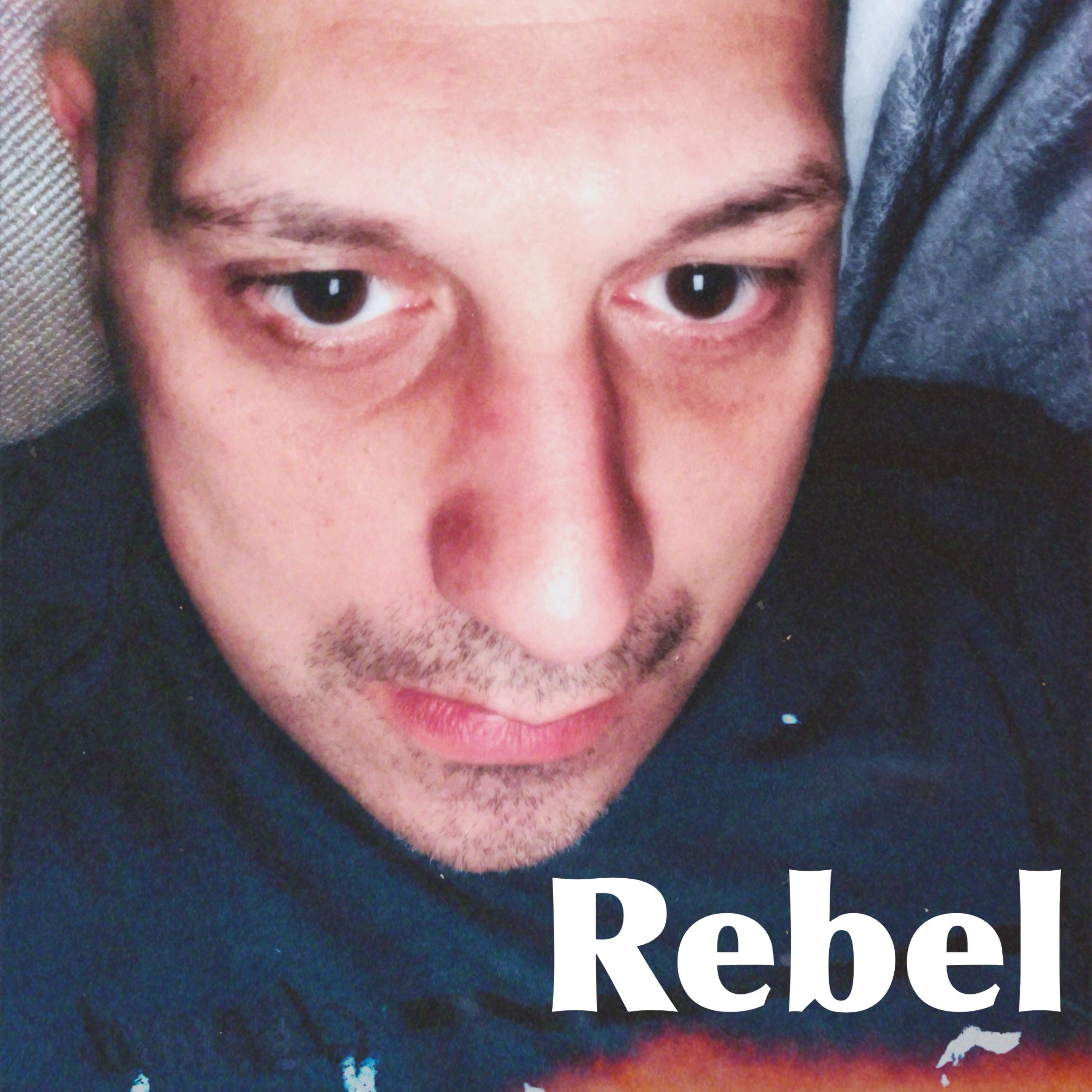 Rebel by The Real Donofrio cover art