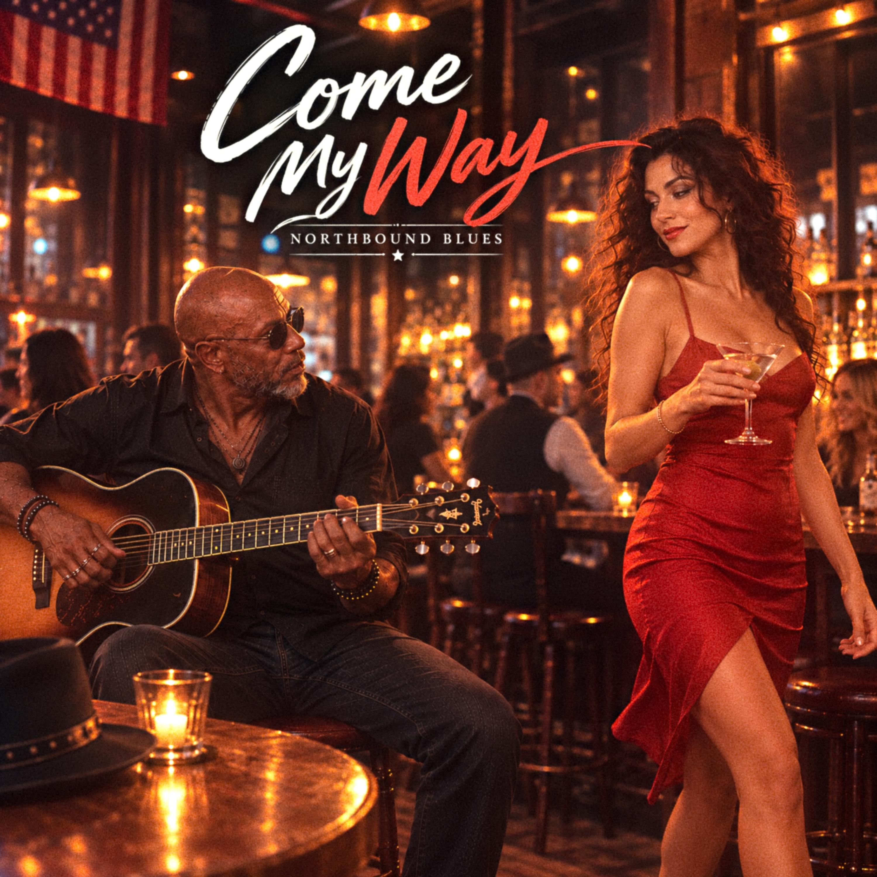 Come My Way by Northbound Blues cover art